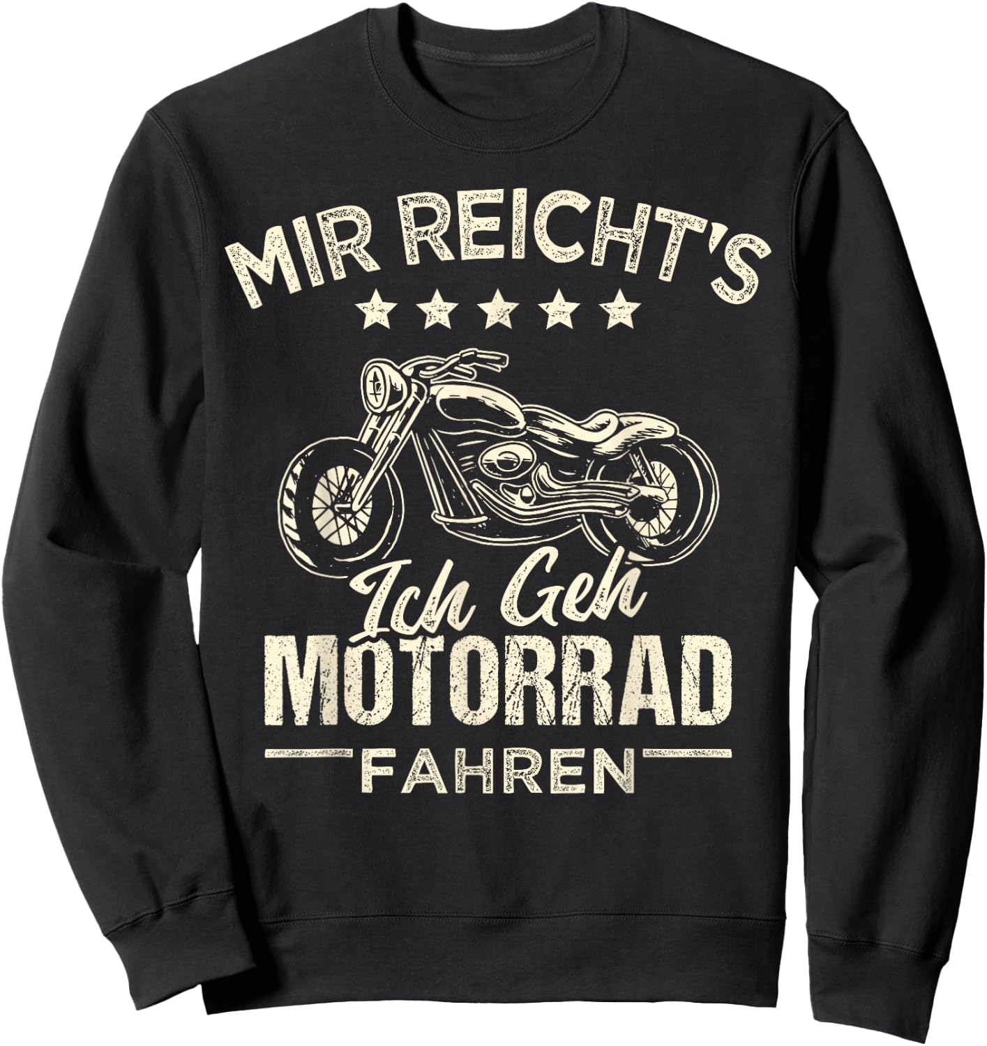 Mir reichts ich geh Motorrad fahren Chopper Sweatshirt - Sweatshirt | Black