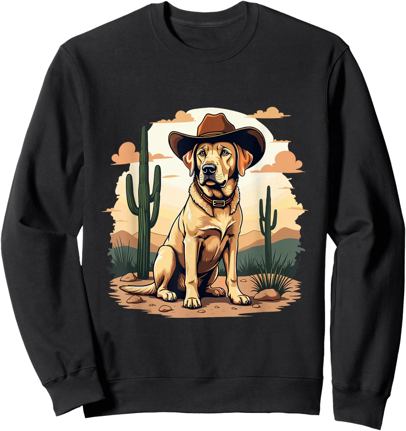 Labrador Cowboy Hat Cactus Desert Funny Lab Dog Sweatshirt - Sweatshirt | Black