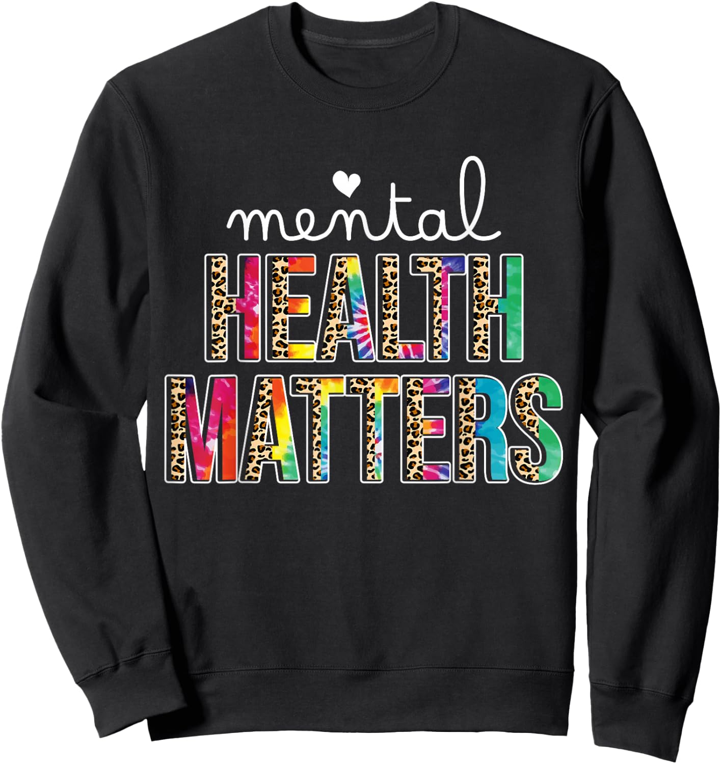 Mental Health Matters Leopard Human Brain Illness Awareness Sweatshirt - Sweatshirt | Black