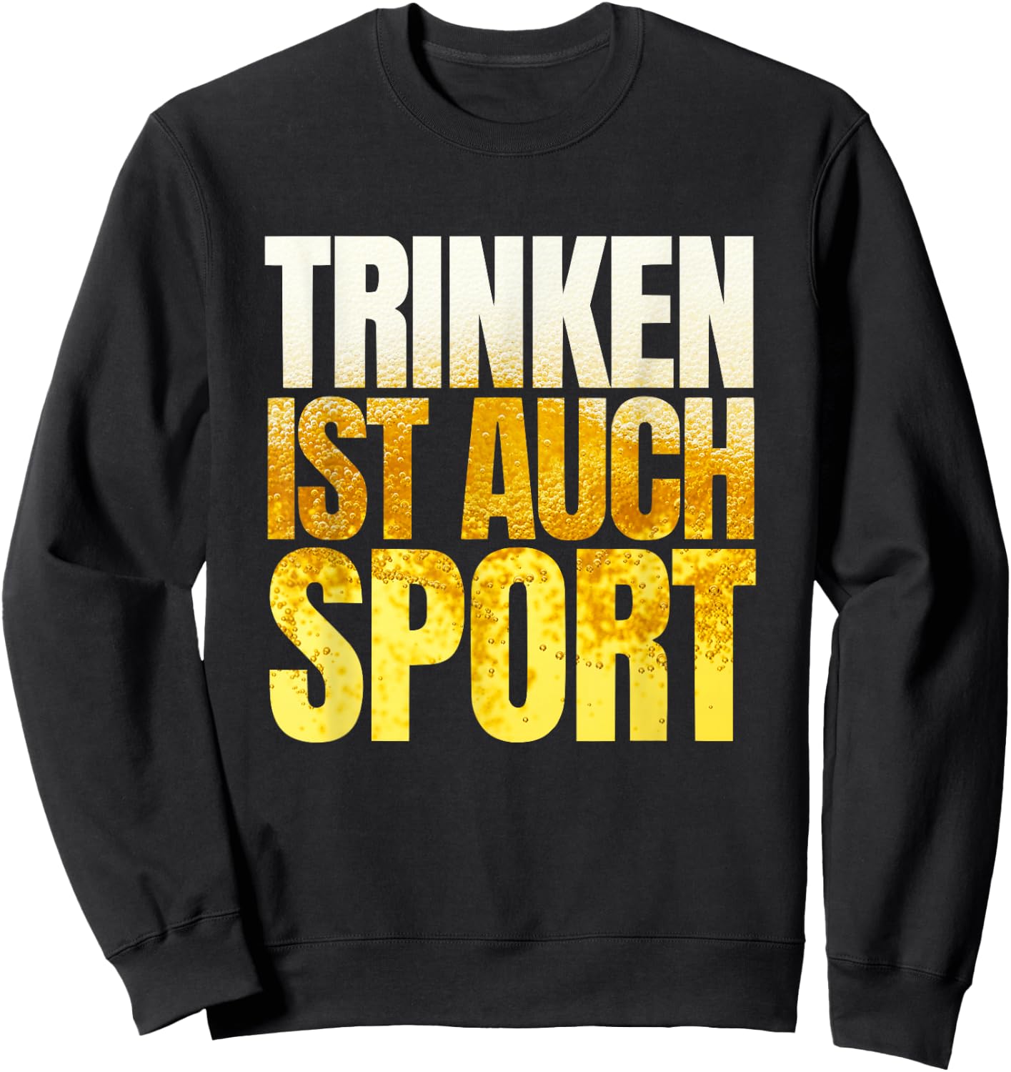 Trinken ist auch Sport Après Ski Fun Malle Party Lorenz , black Sweatshirt - Sweatshirt | Black