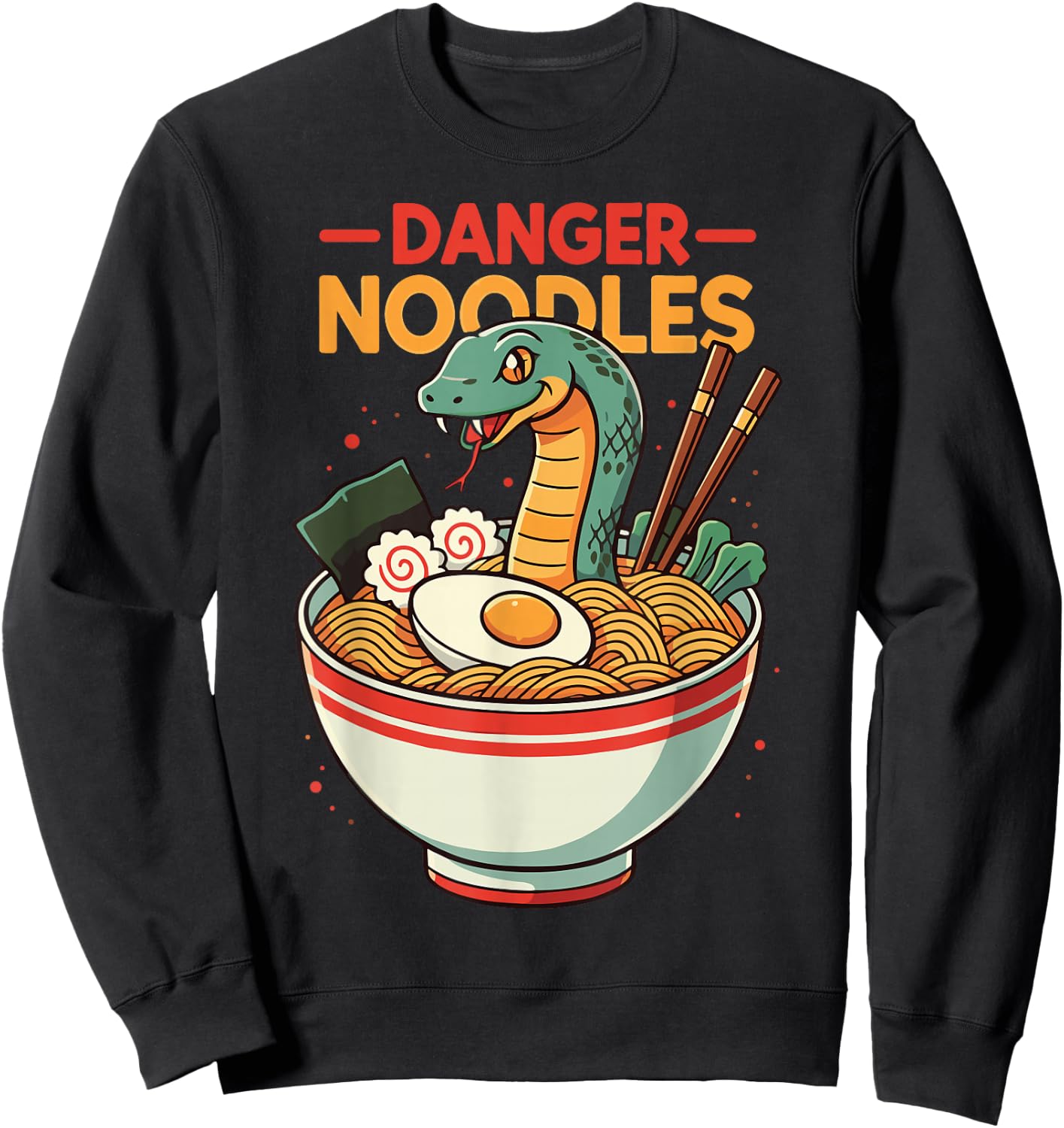 Danger Noodles Snake Ramen Funny Reptile Lover Sweatshirt - Sweatshirt | Black