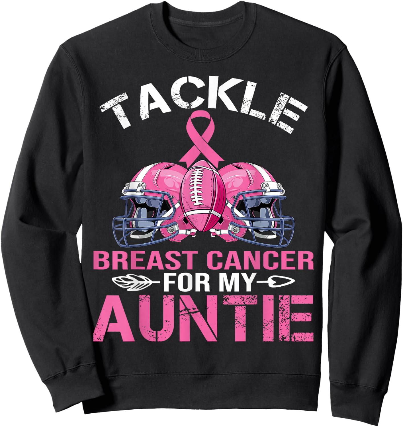 Tackle Breast Cancer For My Auntie Breast Cancer Women Sweatshirt - Sweatshirt | Black