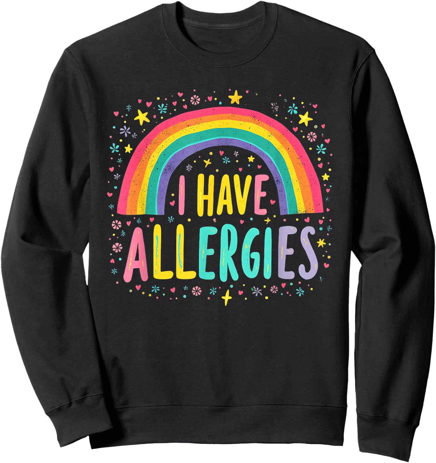 I Have Allergies Funny Retro Offensive Inappropriate Meme Sweatshirt - Sweatshirt | Black