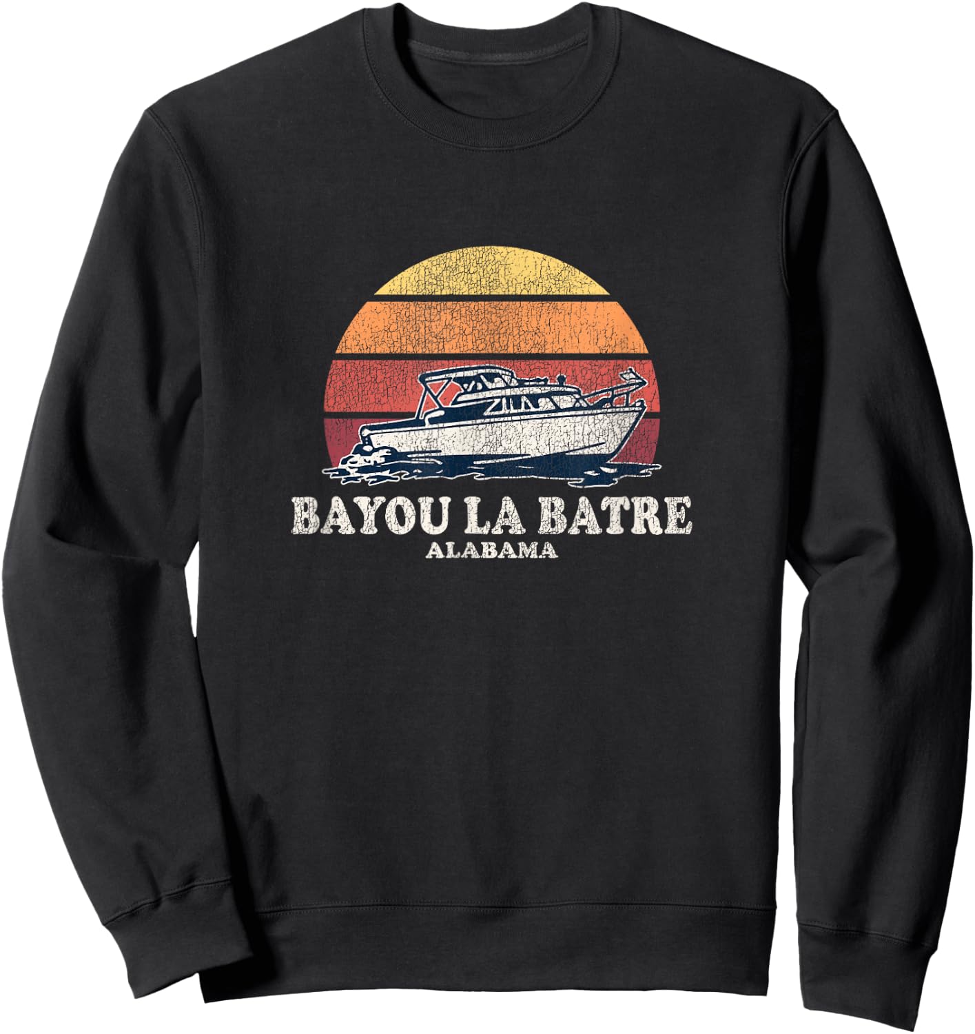 Bayou La Batre AL Vintage Boating 70s Retro Boat Sweatshirt - Sweatshirt | Black