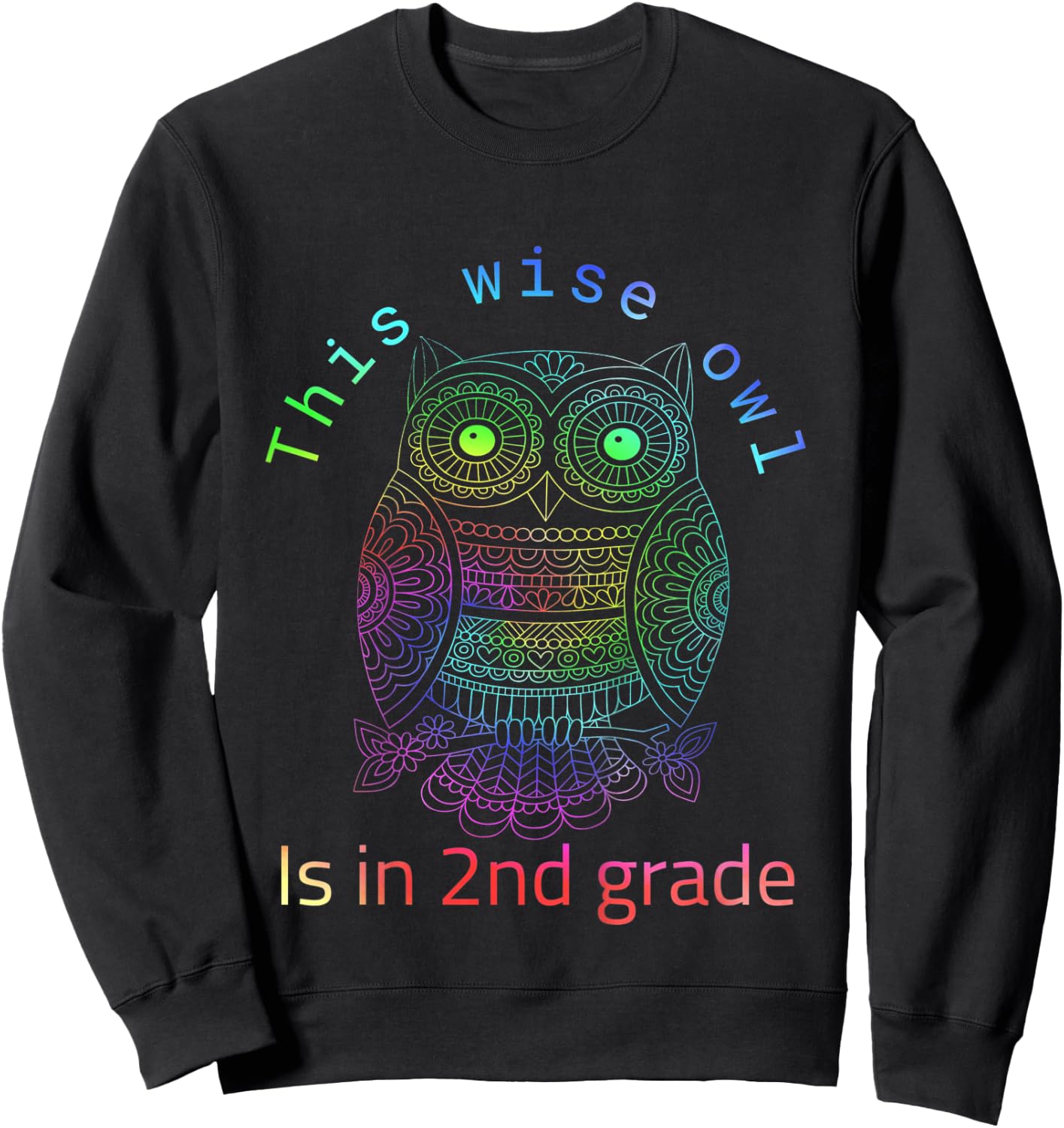 Kids 2nd Grade Colorful Tie Dye Rainbow Colors Wise Owl Sweatshirt - Sweatshirt | Black