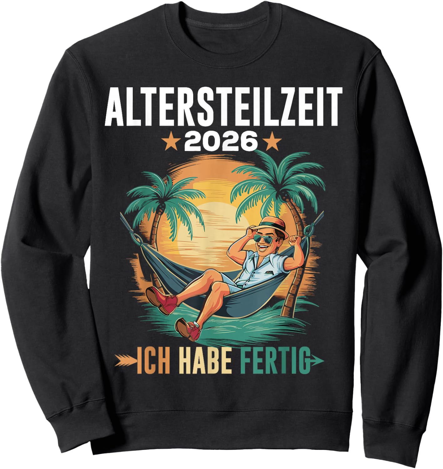 Altersteilzeit 2026 Herren Ruhestand Legende Rentner German , black Sweatshirt - Sweatshirt | Black