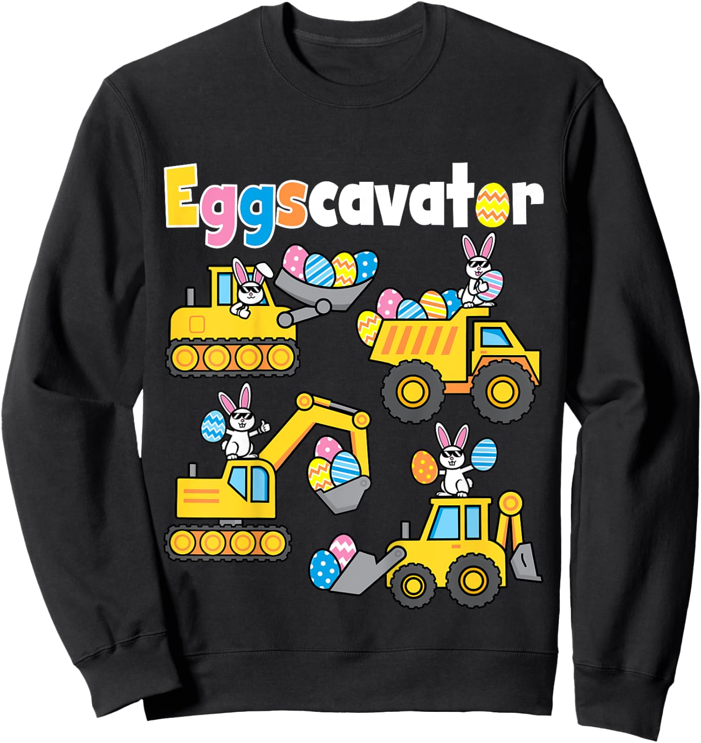 Kids Eggs Cavator Easter Egg Hunt Bunny Excavators Boys Toddler Sweatshirt - Sweatshirt | Black