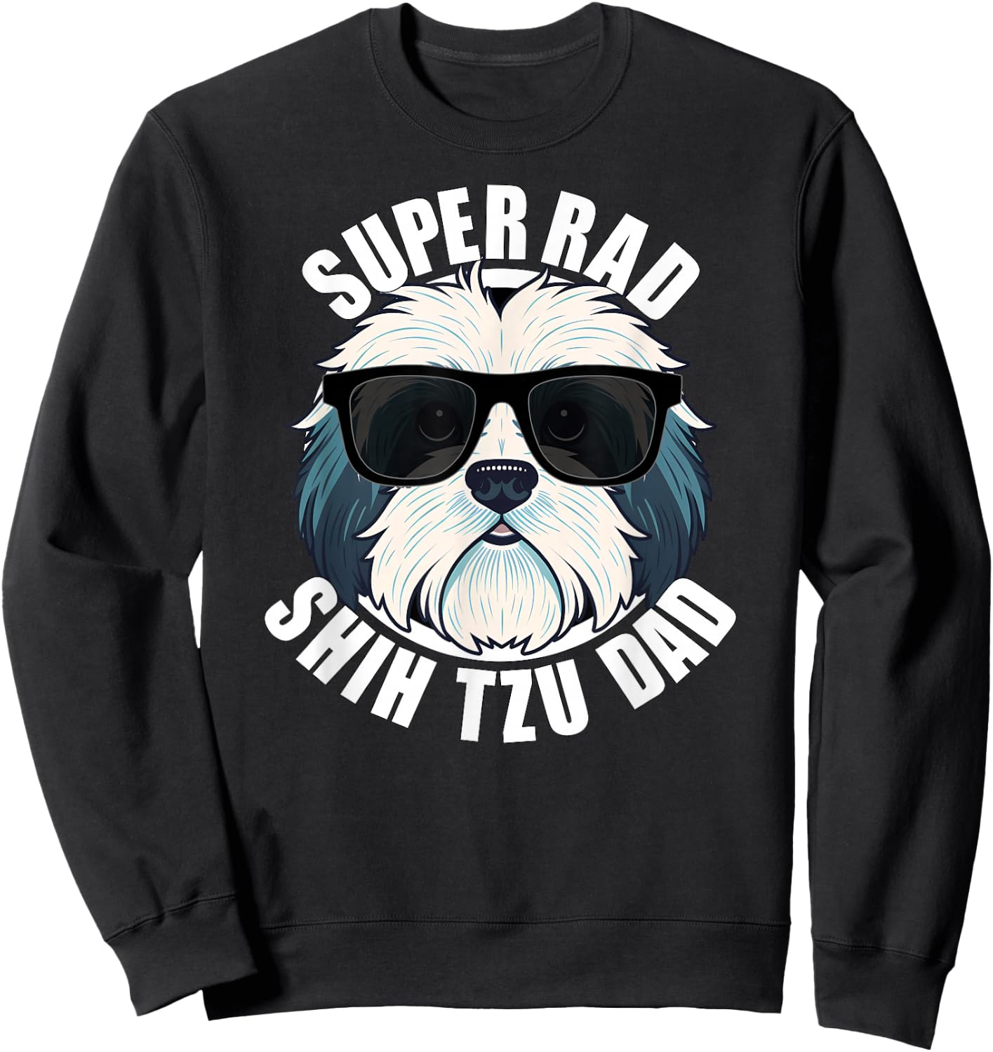 Shih Tzu Dad Funny Father’s Day Dog Dad Men’s Sweatshirt - Sweatshirt | Black