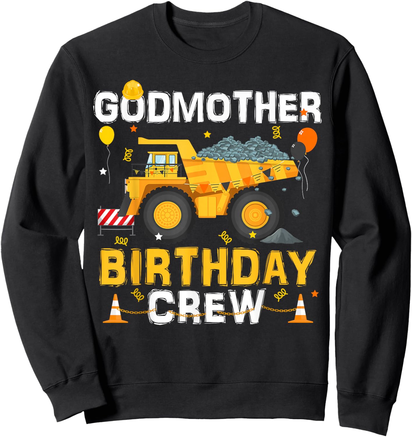 Godmother Birthday Crew Matching Construction B-day Boy Sweatshirt - Sweatshirt | Black