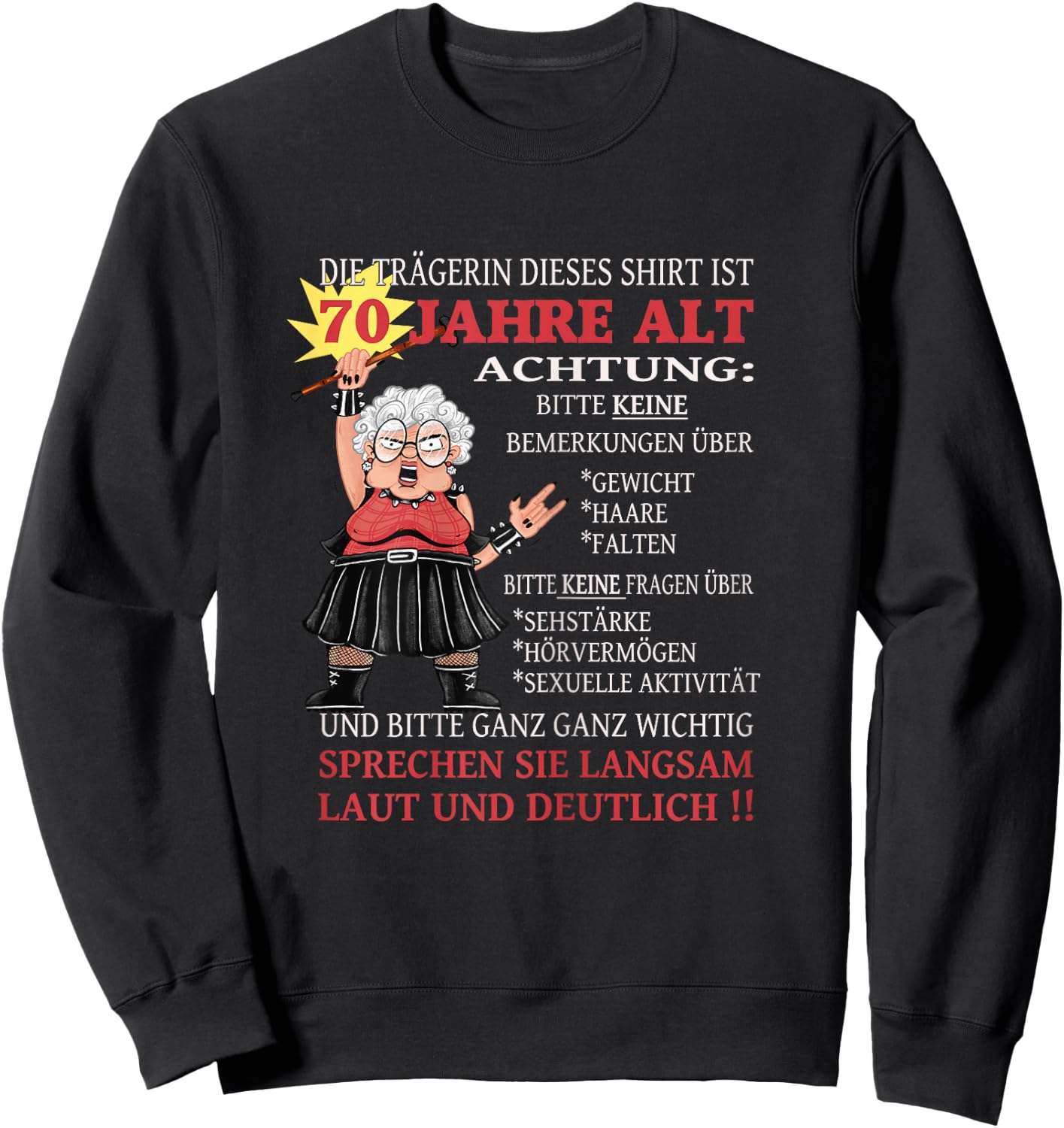 Women's with German Text "Die Dame ist 70 Jahre Old" (The Dame Is 70 Years, black Sweatshirt - Sweatshirt | Black