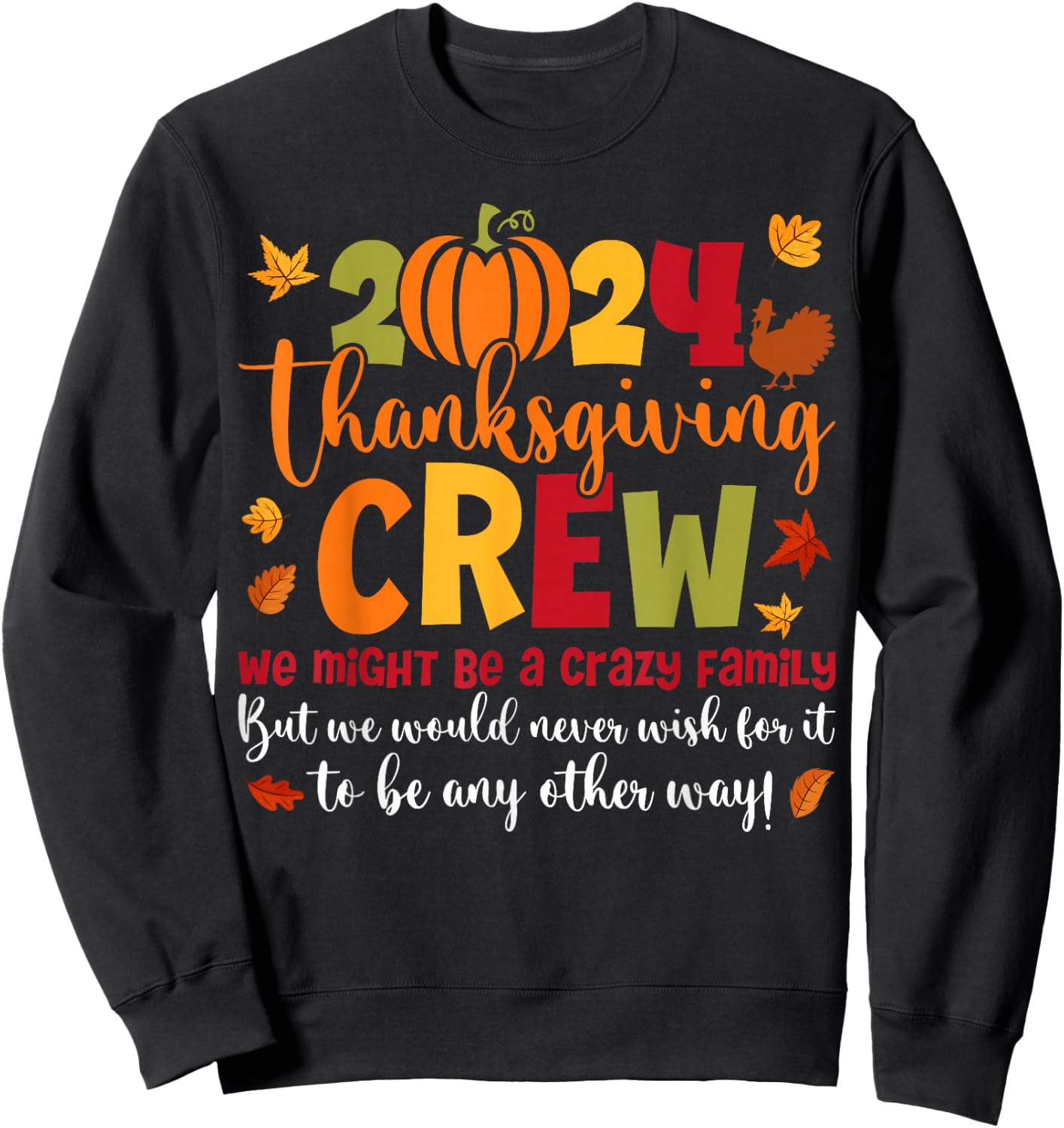 Family Thanksgiving 2024 Thanksgiving Crew Turkey Matching Sweatshirt - Sweatshirt | Black