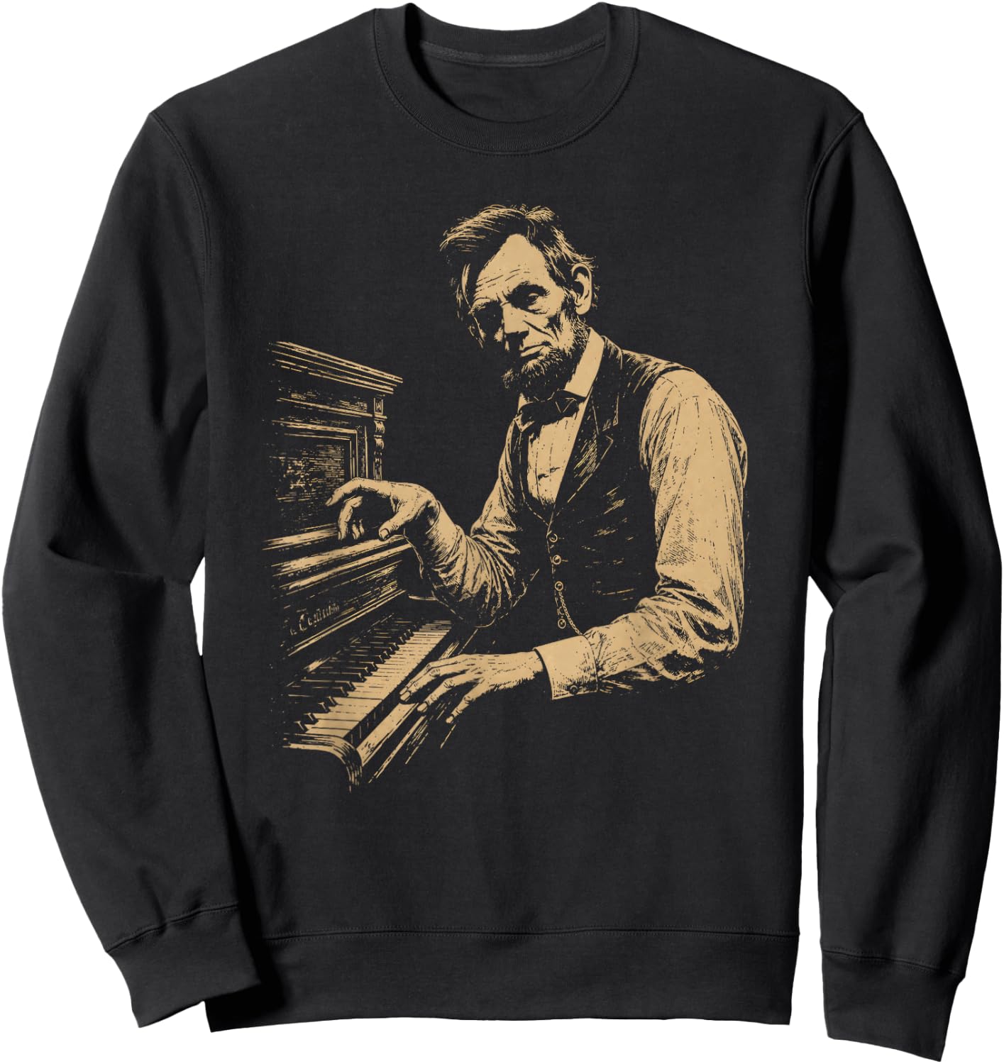 Abraham Lincoln Playing The Piano Funny Pianist Music Humor Sweatshirt - Sweatshirt | Black