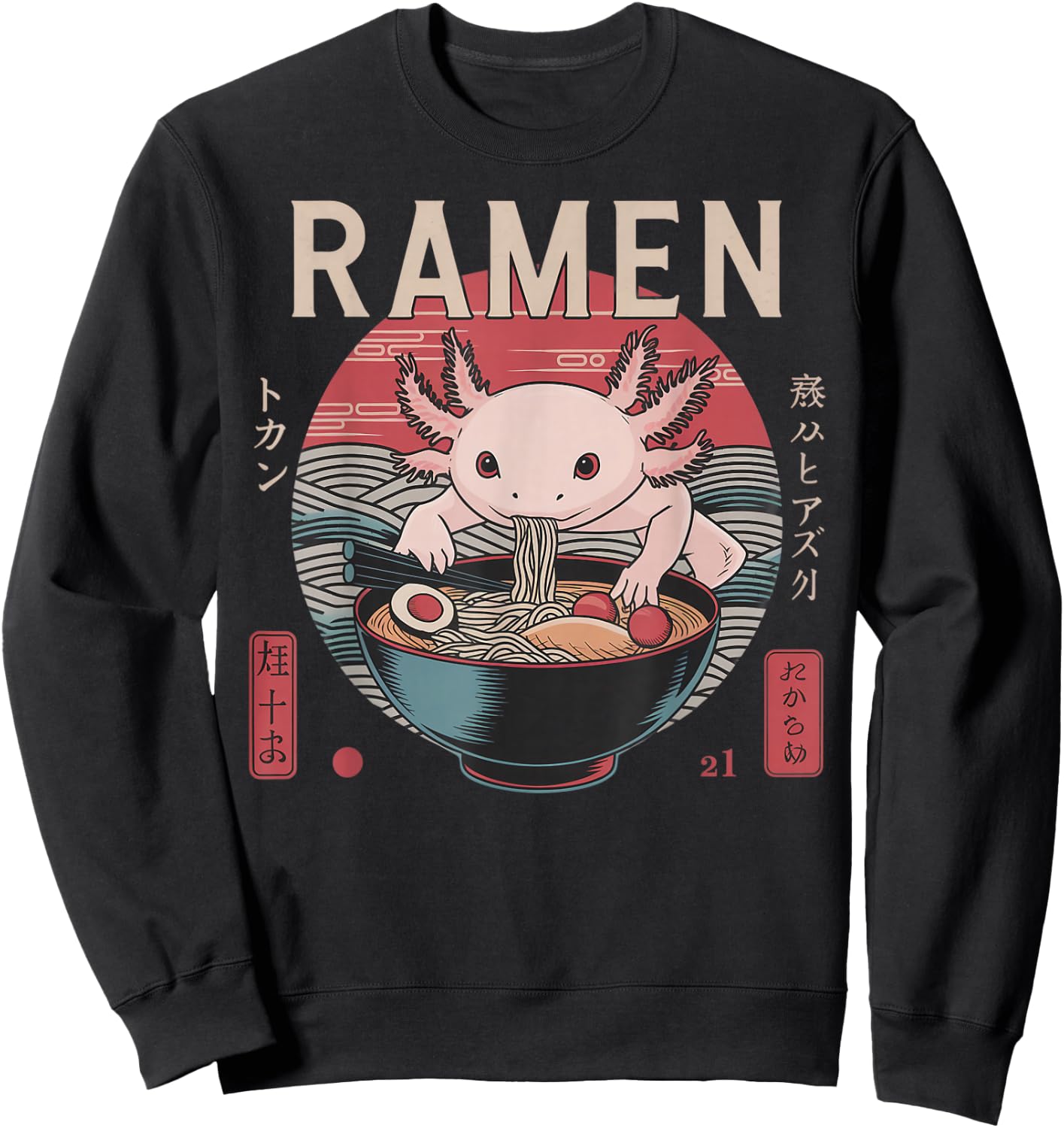 Anime Axolotl Manga Kawaii Otaku Neko Japanese Ramen Axolotl Sweatshirt - Sweatshirt | Black