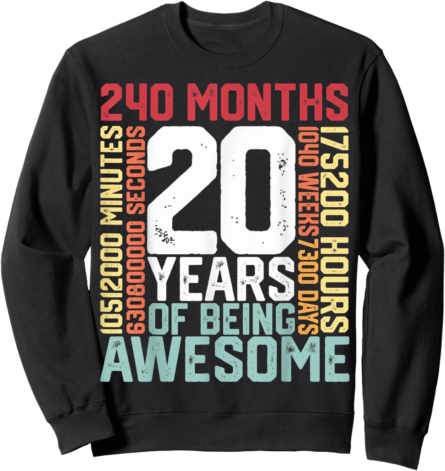 20 years of being Awesome Months weeks days special birthday Sweatshirt - Sweatshirt | Black