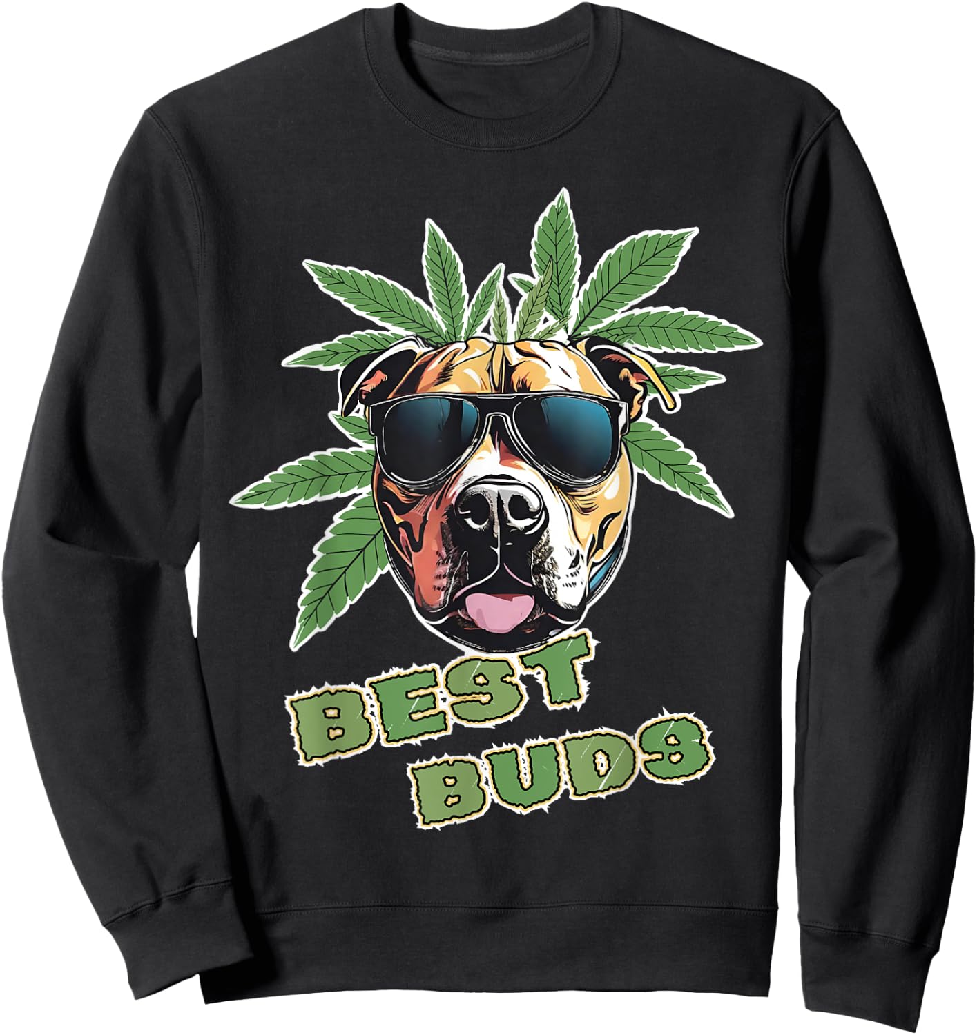 Best Buds Funny Weed Pitbull Dog Marijuana Women Sweatshirt - Sweatshirt | Black