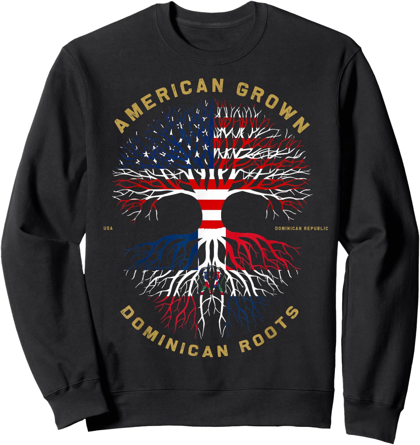 American Grown with Dominican Roots Tree USA Flag Gift Sweatshirt - Sweatshirt | Black