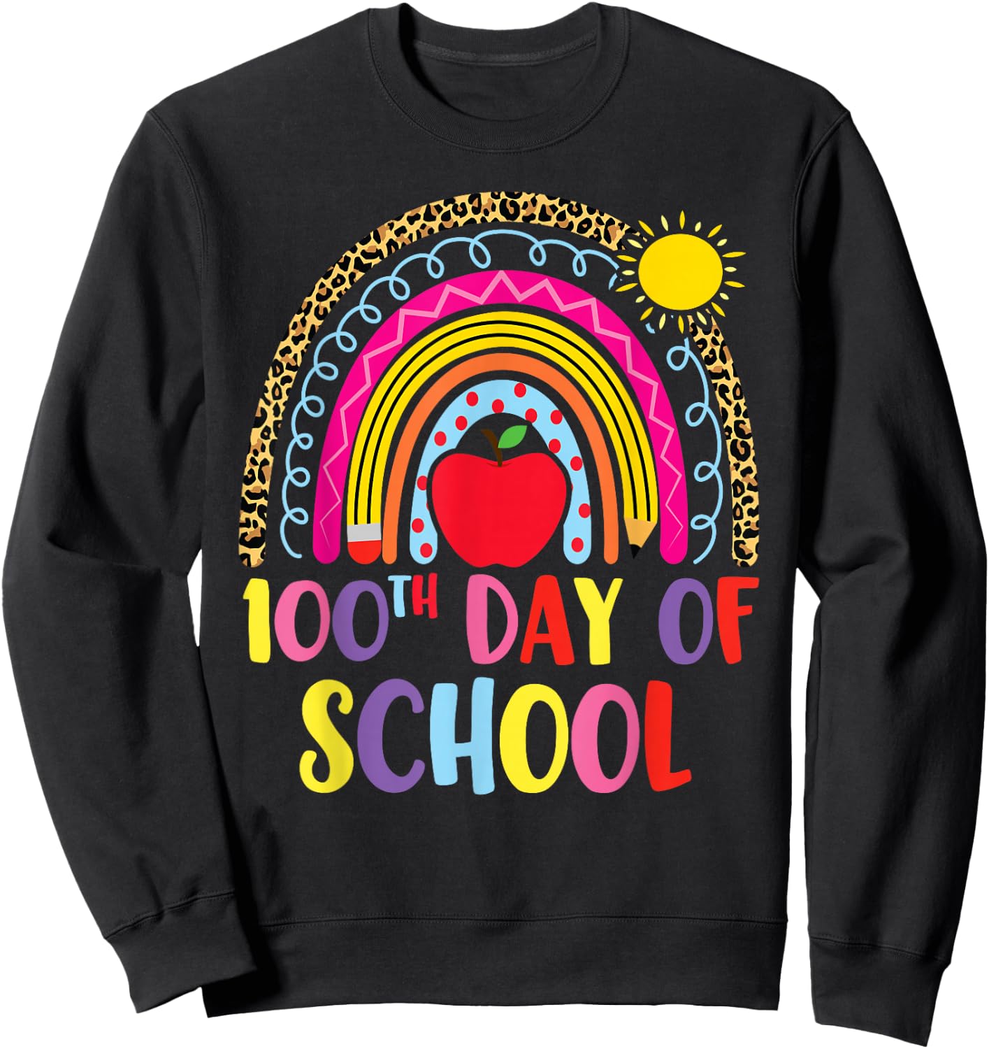 100 days of school Rainbow Leopard Girls 100th Day School Sweatshirt - Sweatshirt | Black