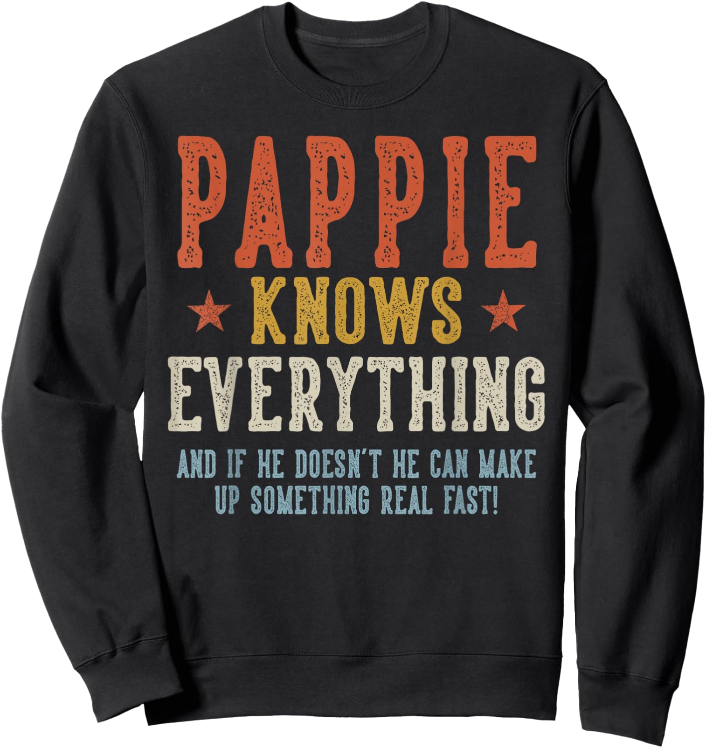 PAPPIE Knows Everything Father's Day Retro Vintage Sweatshirt - Sweatshirt | Black