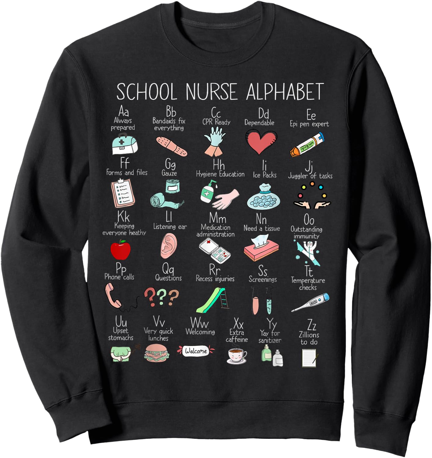 ABC School Nurse Alphabet Nurse Appreciation Nurse Educator Sweatshirt - Sweatshirt | Black