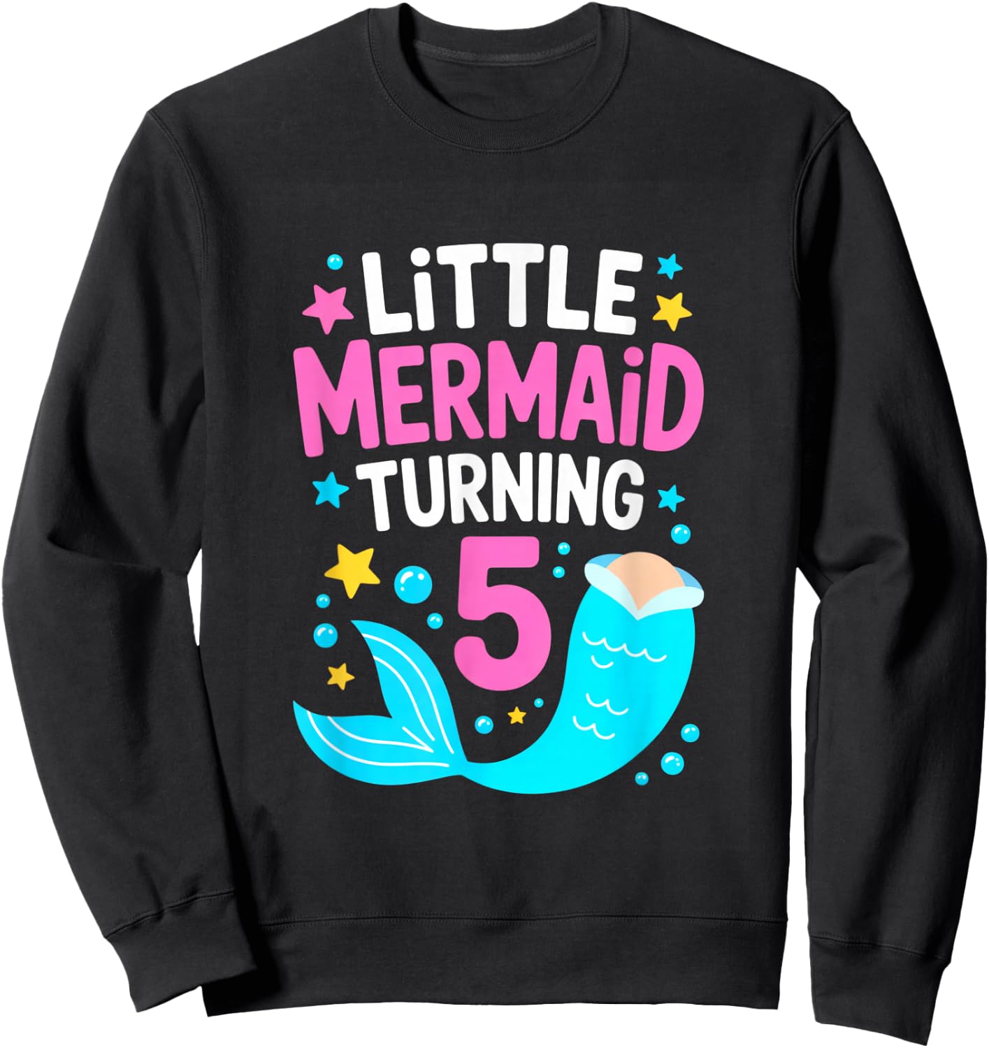Little Mermaid Turning 5 Birthday Party Girl Sweatshirt - Sweatshirt | Black