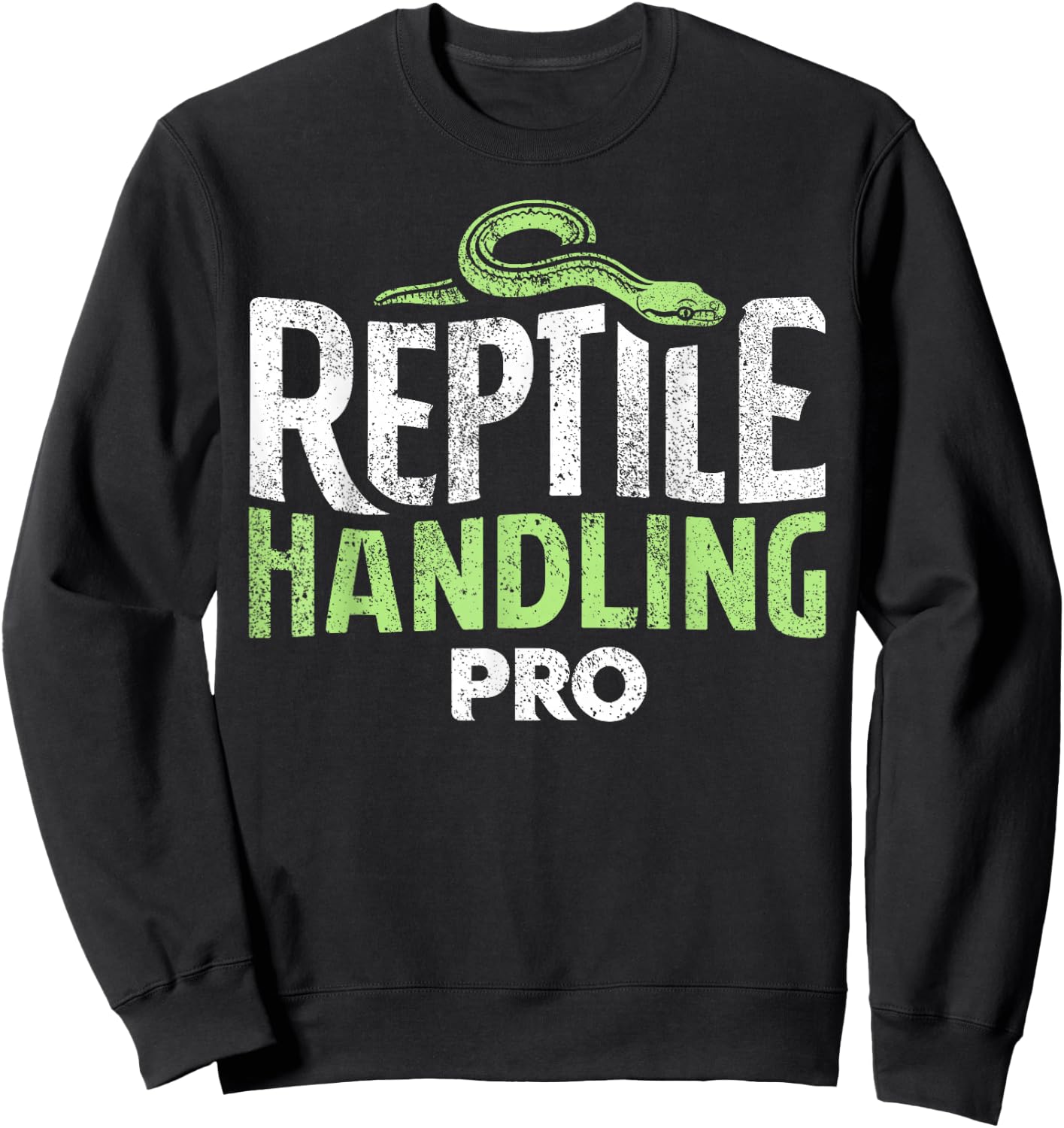 Reptile Handler - Certified Snake Handler - Snake Sweatshirt - Sweatshirt | Black
