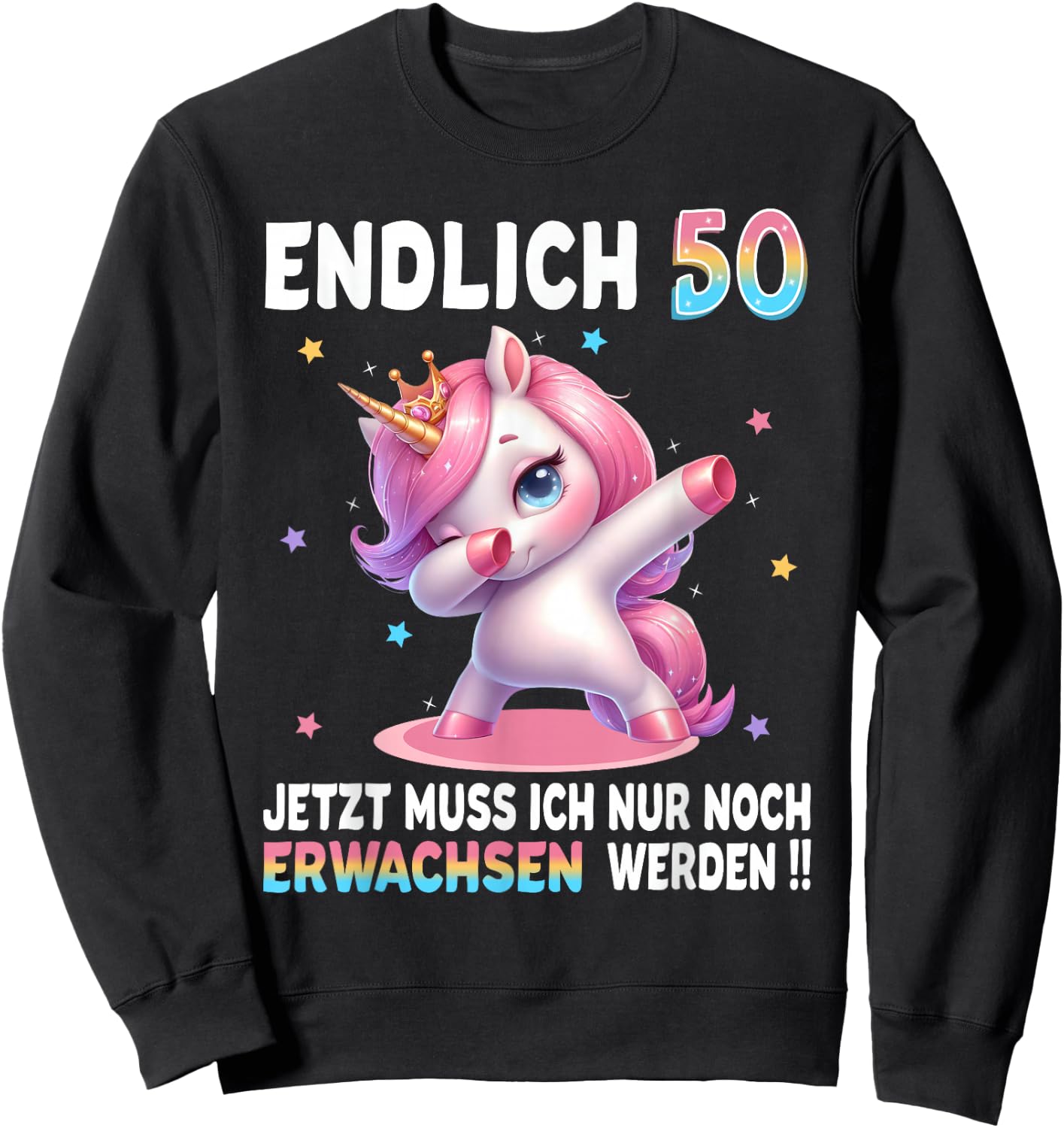50th Birthday Woman 50 Years Party Outfit Funny Unicorn , black Sweatshirt - Sweatshirt | Black