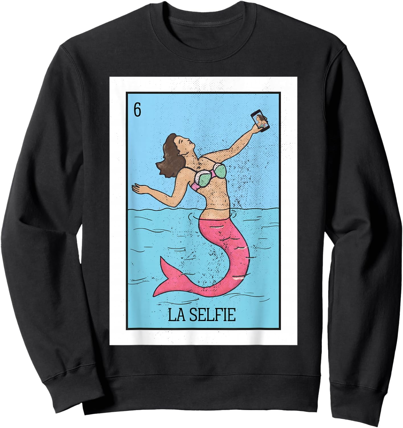 The Selfie Mermaid Lottery The Mermaid Mexican Card Lottery Sweatshirt - Sweatshirt | Black