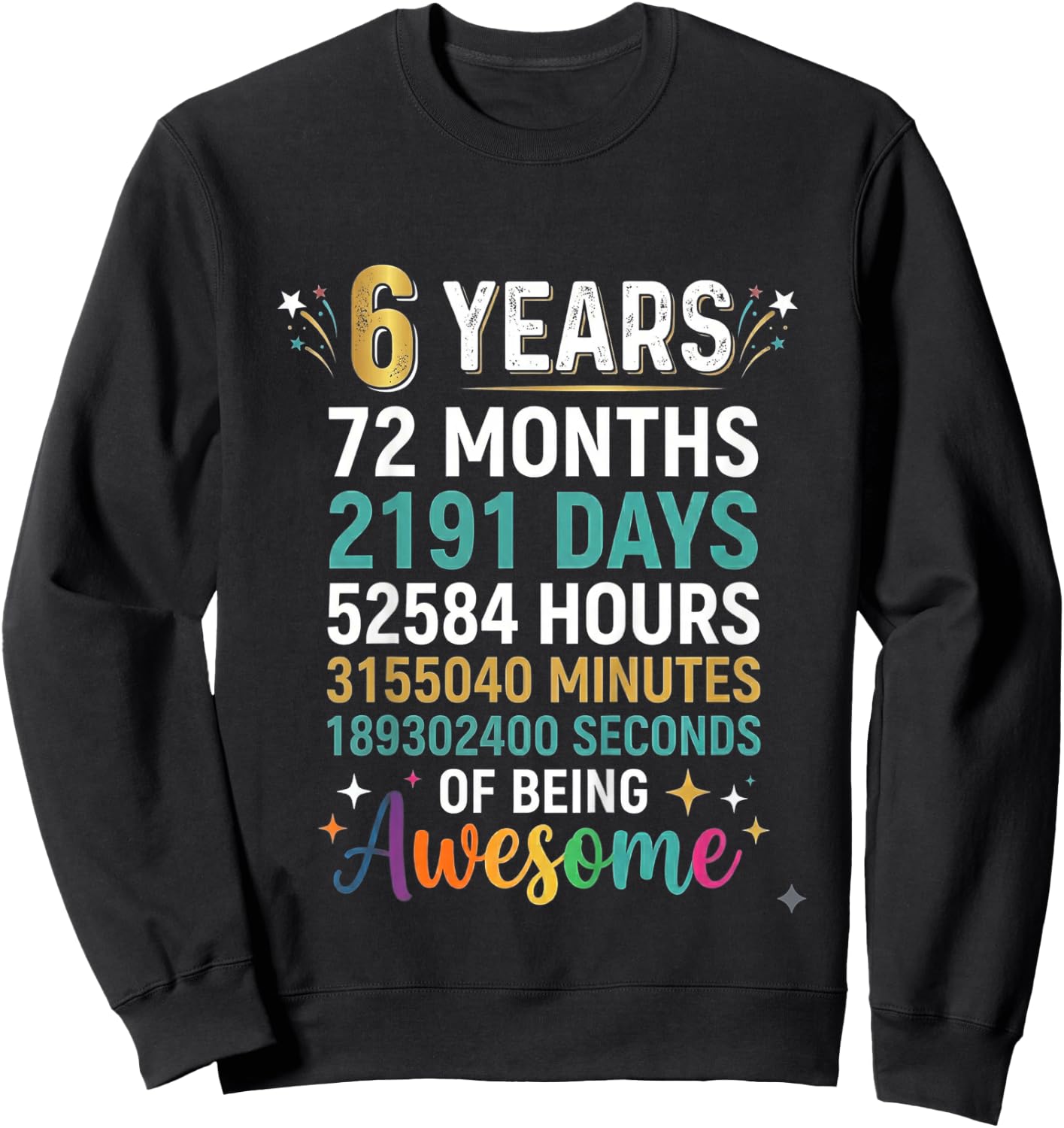 6th Birthday 6 Years Old Kids Boy Girl Sweatshirt - Sweatshirt | Black