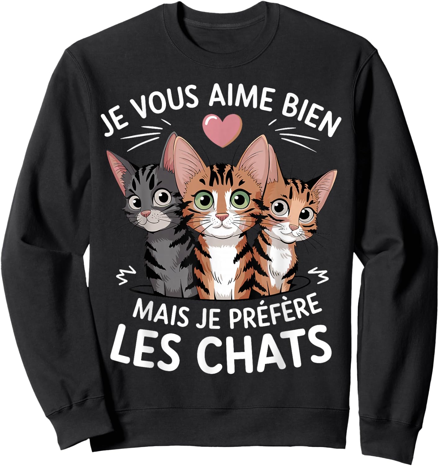I like you but I prefer cats humor cat Sweatshirt - Sweatshirt | Black