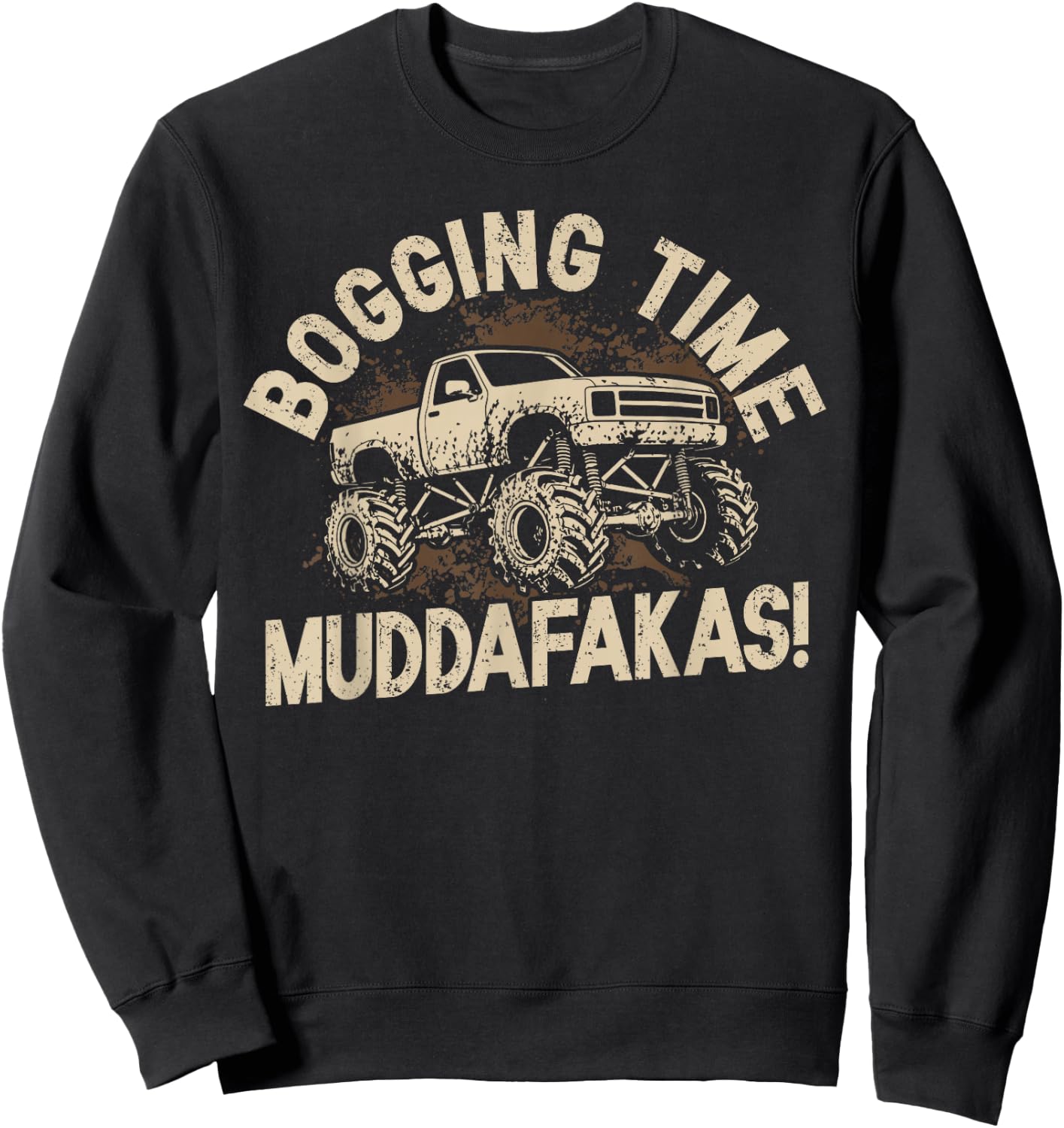 Mud Bogging Sweatshirt - Sweatshirt | Black