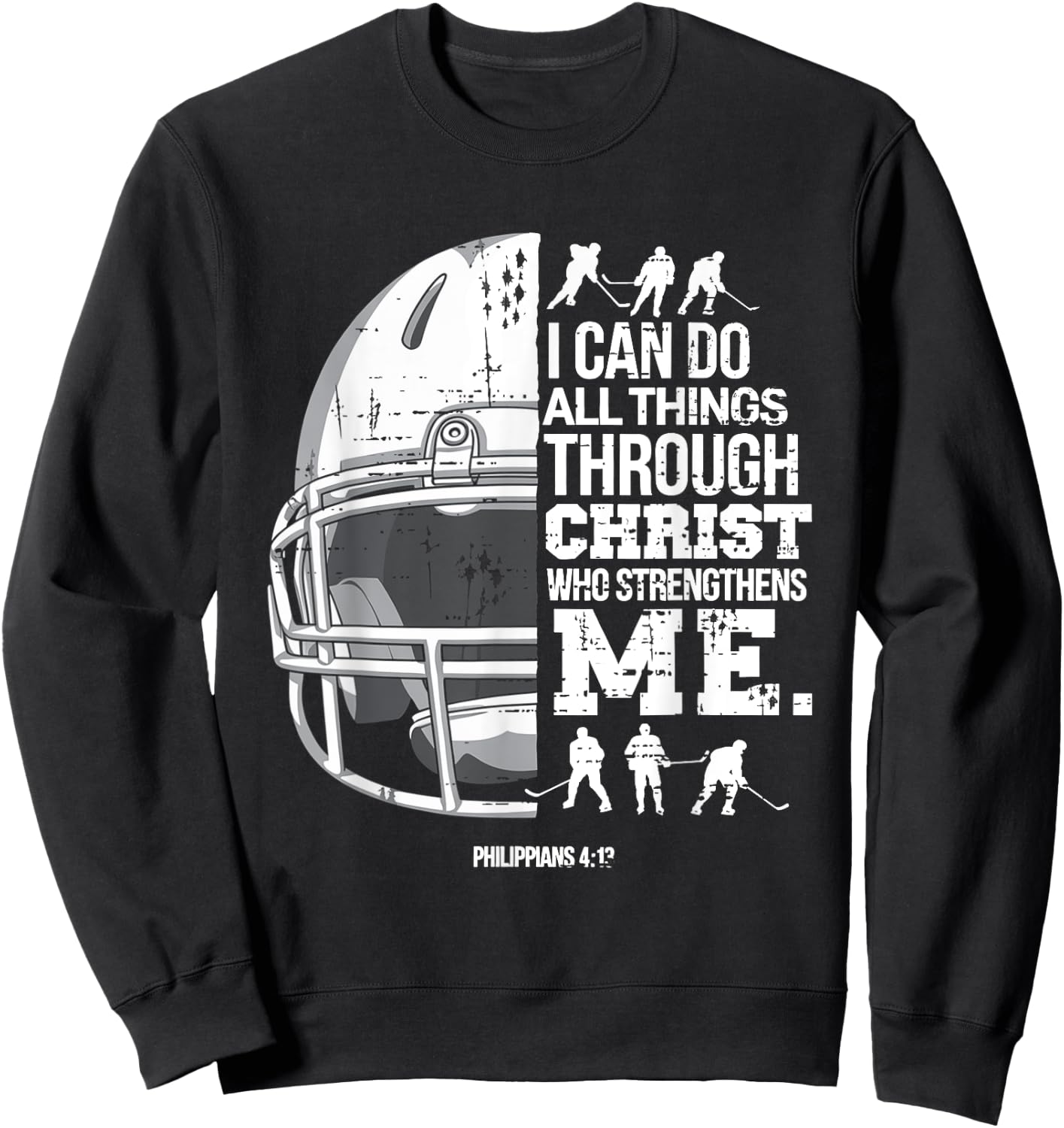 Christian Hockey I Can Do All Things Religious Faith Sweatshirt - Sweatshirt | Black