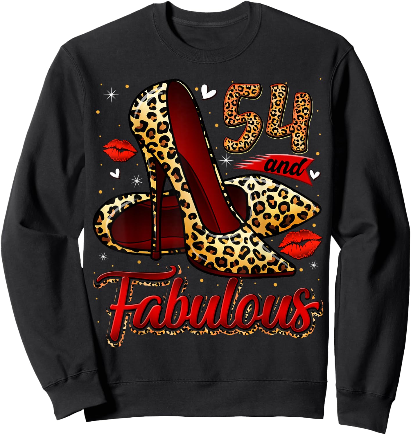 54 and Fabulous High Heels Stepping Into My 54th Birthday Sweatshirt - Sweatshirt | Black