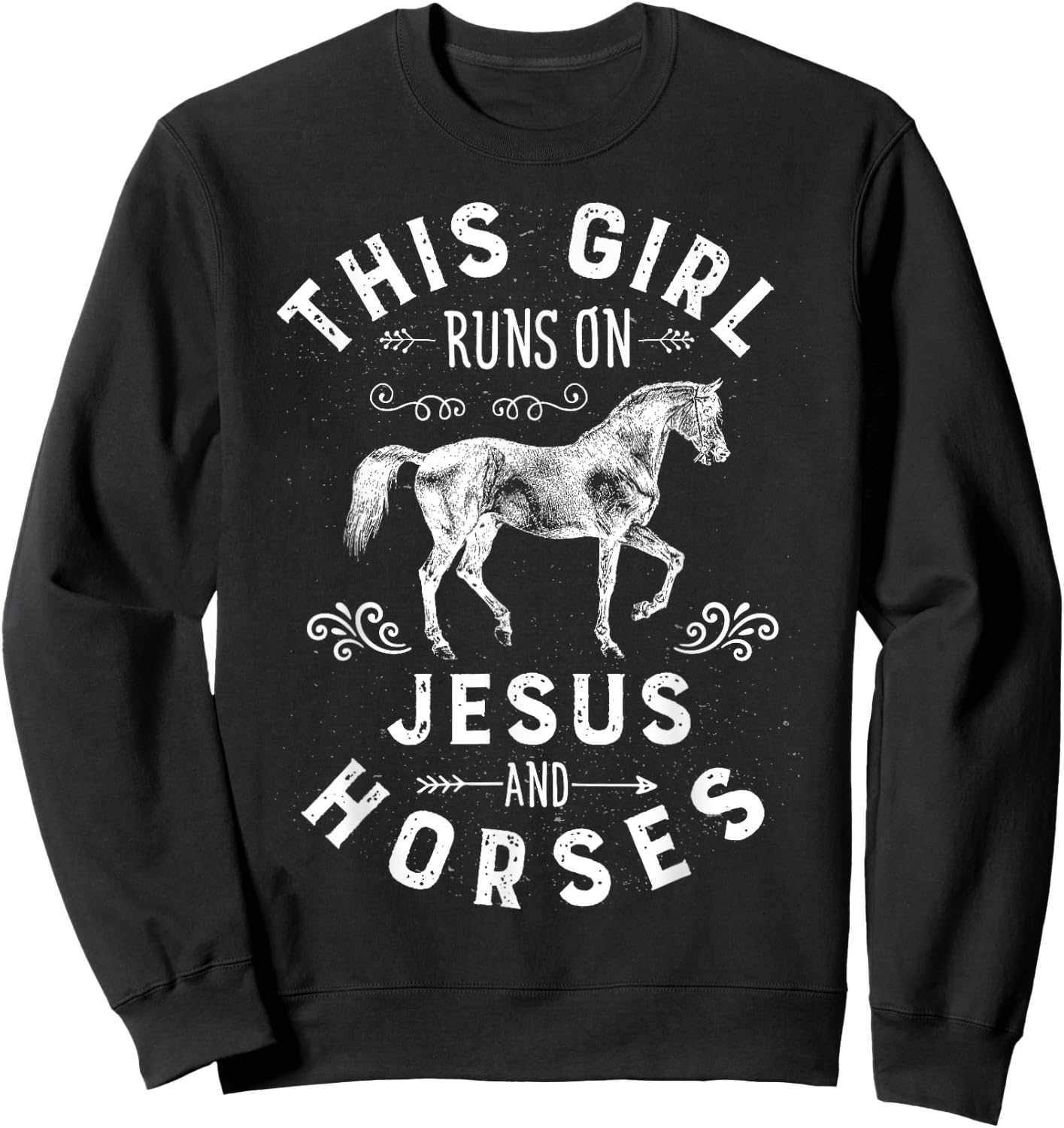 This Girl Runs On Jesus And Horses Horse Riding Equestrian Sweatshirt - Sweatshirt | Black