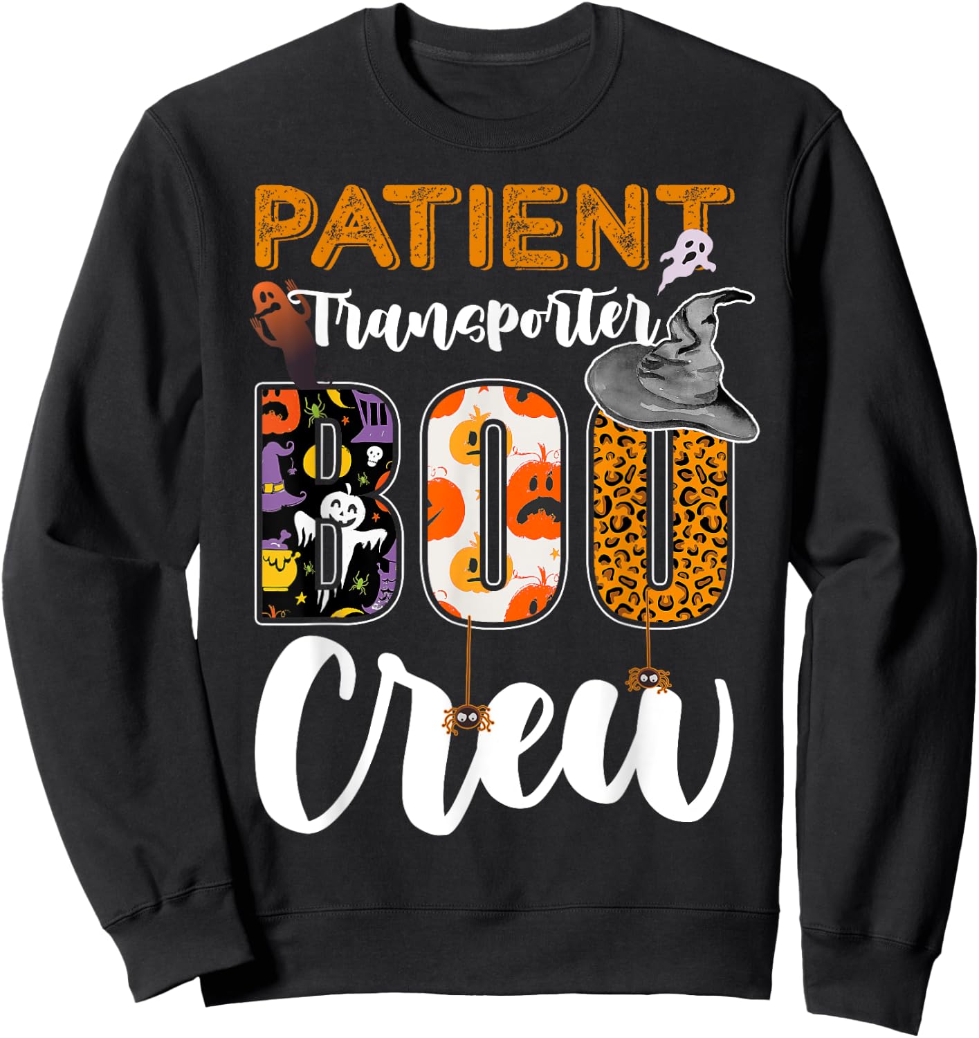 Patient Transporter Boo Crew Halloween Matching Sweatshirt - Sweatshirt | Black