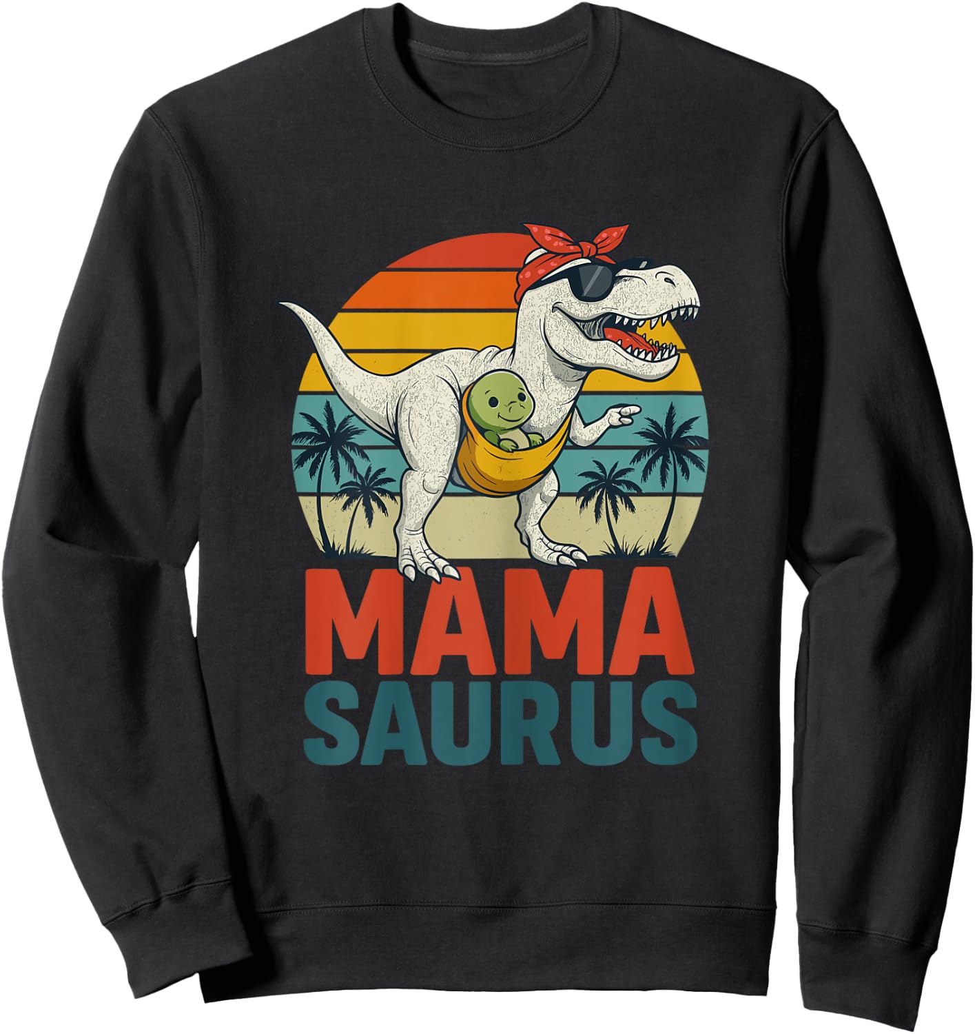 MAMASAURUS – Cadeau Drôle Fête des Mères Original Sweatshirt - Sweatshirt | Black