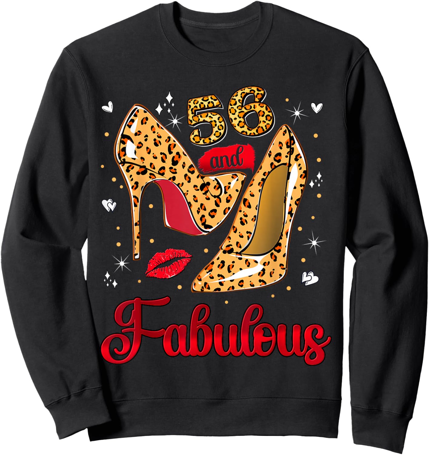 56 and Fabulous Leopard Heels Stepping Into my 56th Birthday Sweatshirt - Sweatshirt | Black