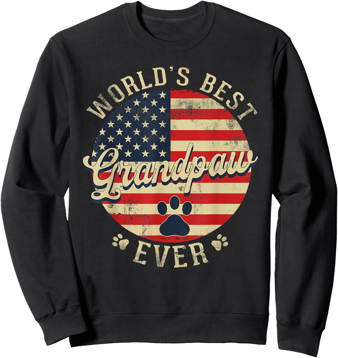 World's Best Grandpaw Ever Father's Day Dog Grandpa USA Flag Sweatshirt - Sweatshirt | Black