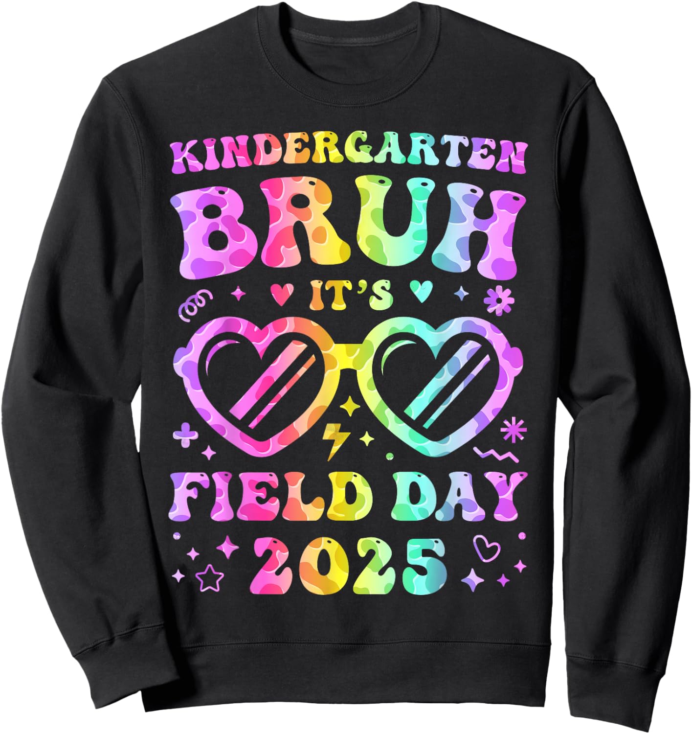 Fun Bruh Kindergarten Field Day 2025 Happy Teacher Girl Kids Sweatshirt - Sweatshirt | Black
