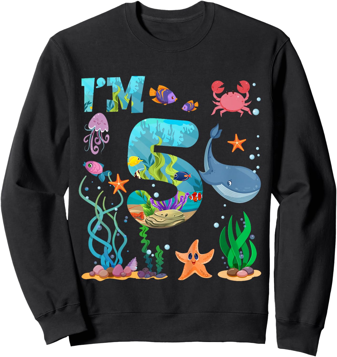 Kids 5 Year Old Boy Girl Sea Animals I'm Five 5th Birthday Kids Sweatshirt - Sweatshirt | Black