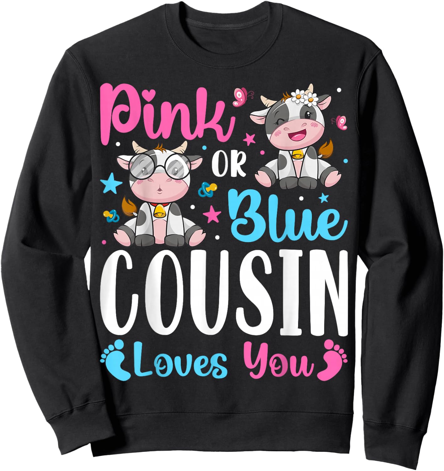 Pink Or Blue Cousin Loves You Cow Farm Lover Sweatshirt - Sweatshirt | Black