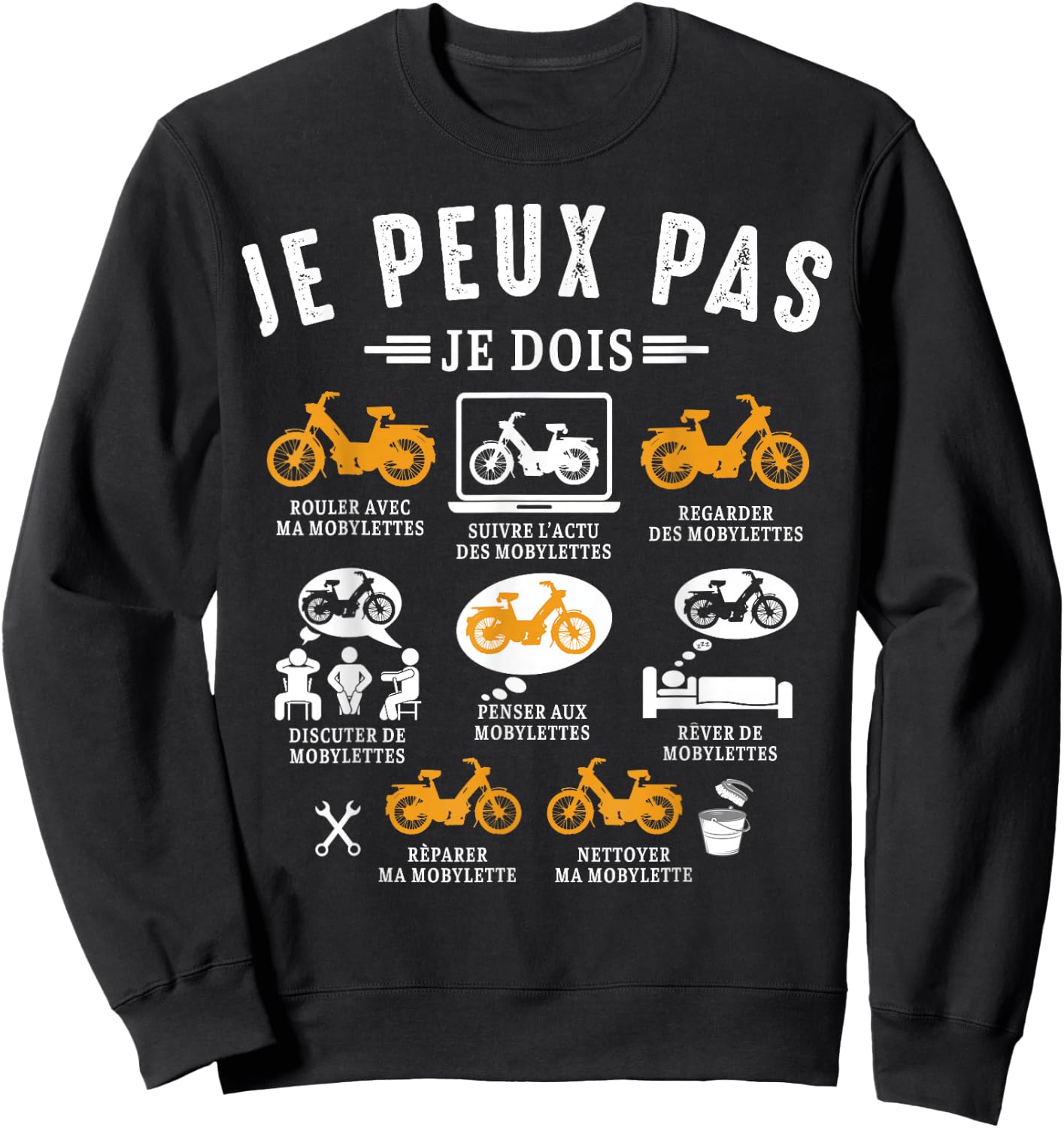I Can I Must Moped Mob Mob Moped Humor , Black, S Sweatshirt - Sweatshirt | Black