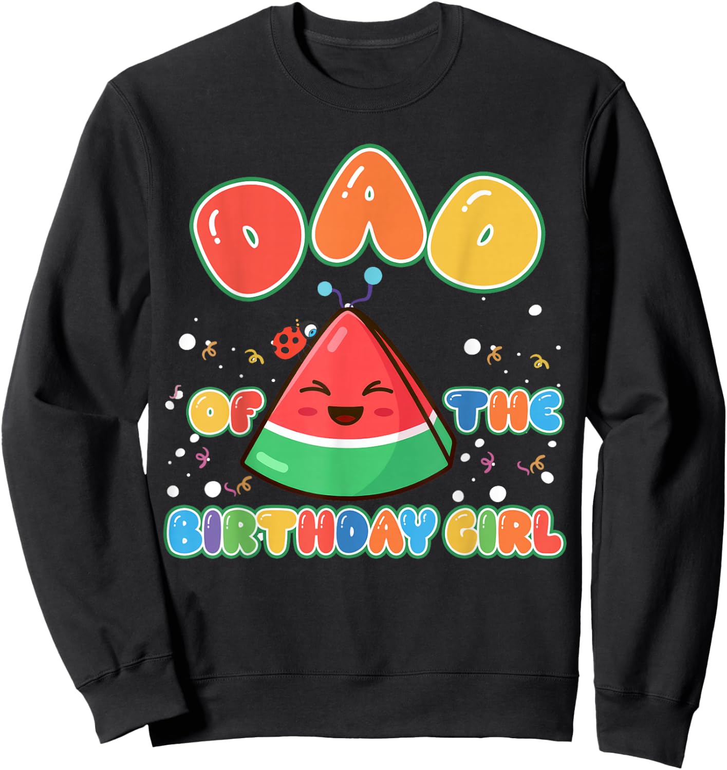 Mom and Dad of The Birthday Girl Funny Melon Family Matching Sweatshirt - Sweatshirt | Black