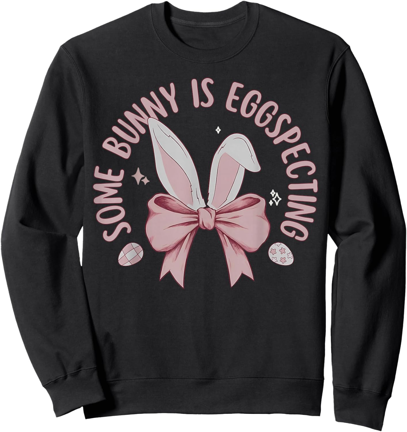 Some Bunny Is Eggspecting Easter Pregnancy Announcement Bow Sweatshirt - Sweatshirt | Black