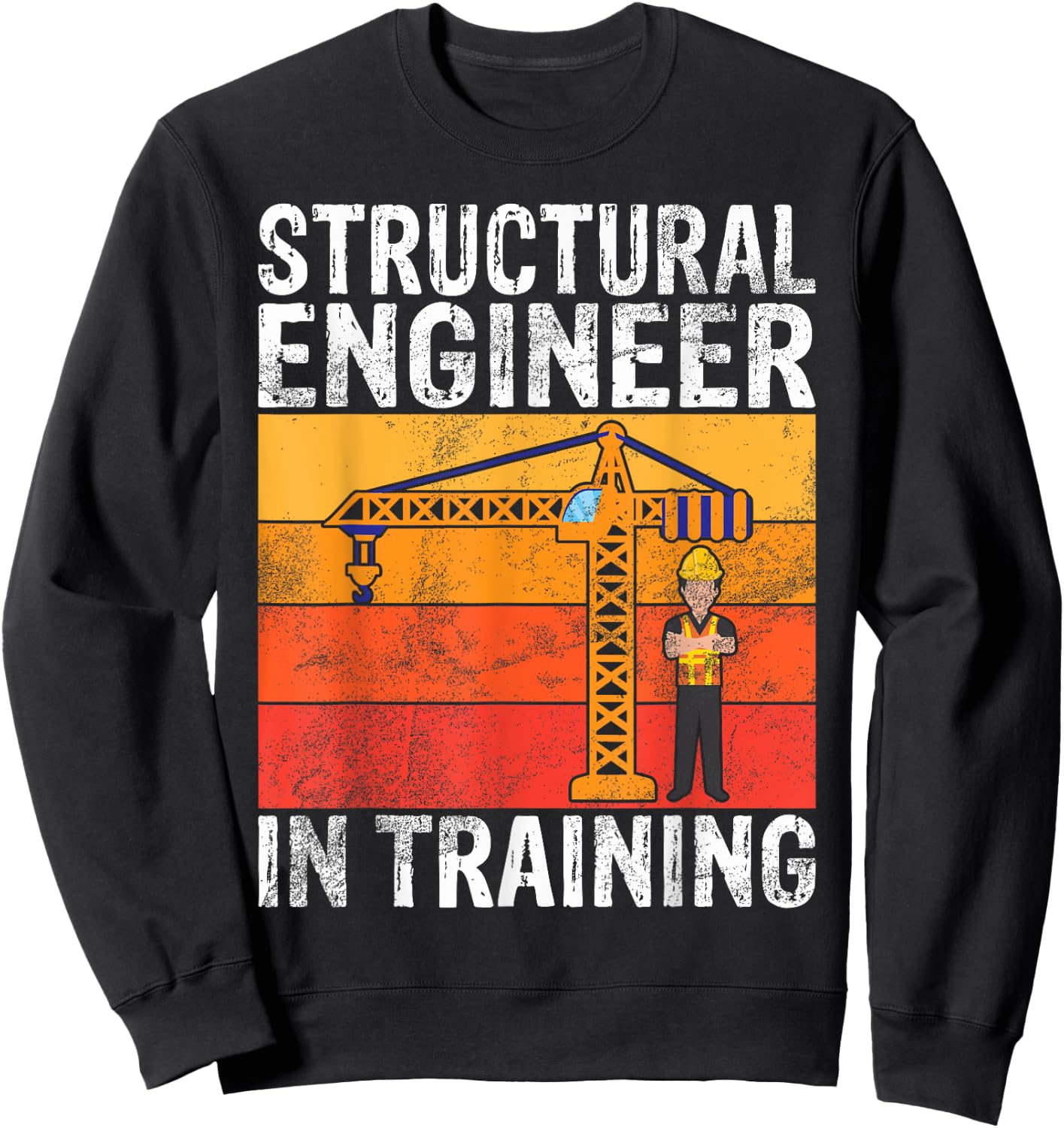 Structural Engineer in Training Structural Engineer Sweatshirt - Sweatshirt | Black