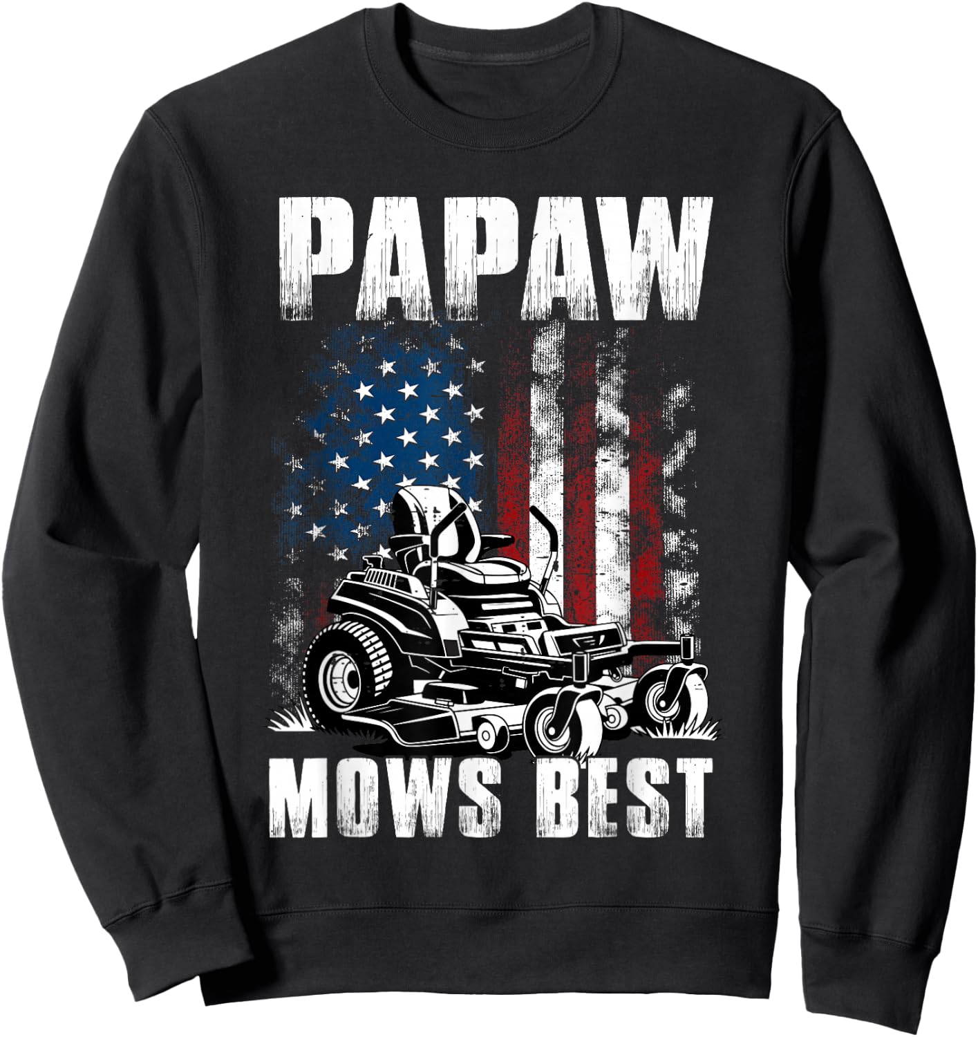 Funny Papaw Mows Best Men Grandpa Papa Fathers Day Sweatshirt - Sweatshirt | Black