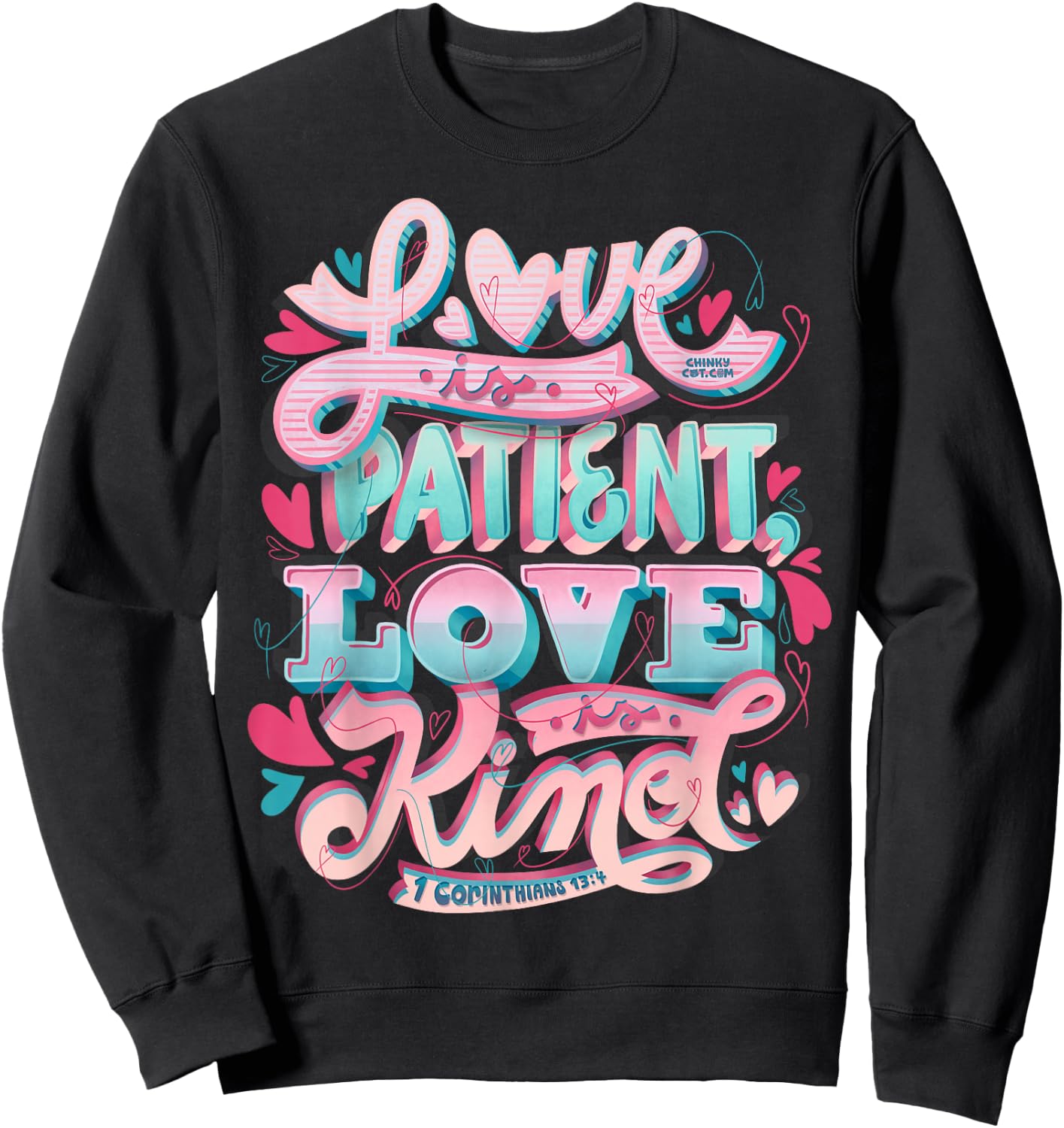 Love Patient Kind 1 Corinthians 13:4 Loving Marriage Bible Sweatshirt - Sweatshirt | Black
