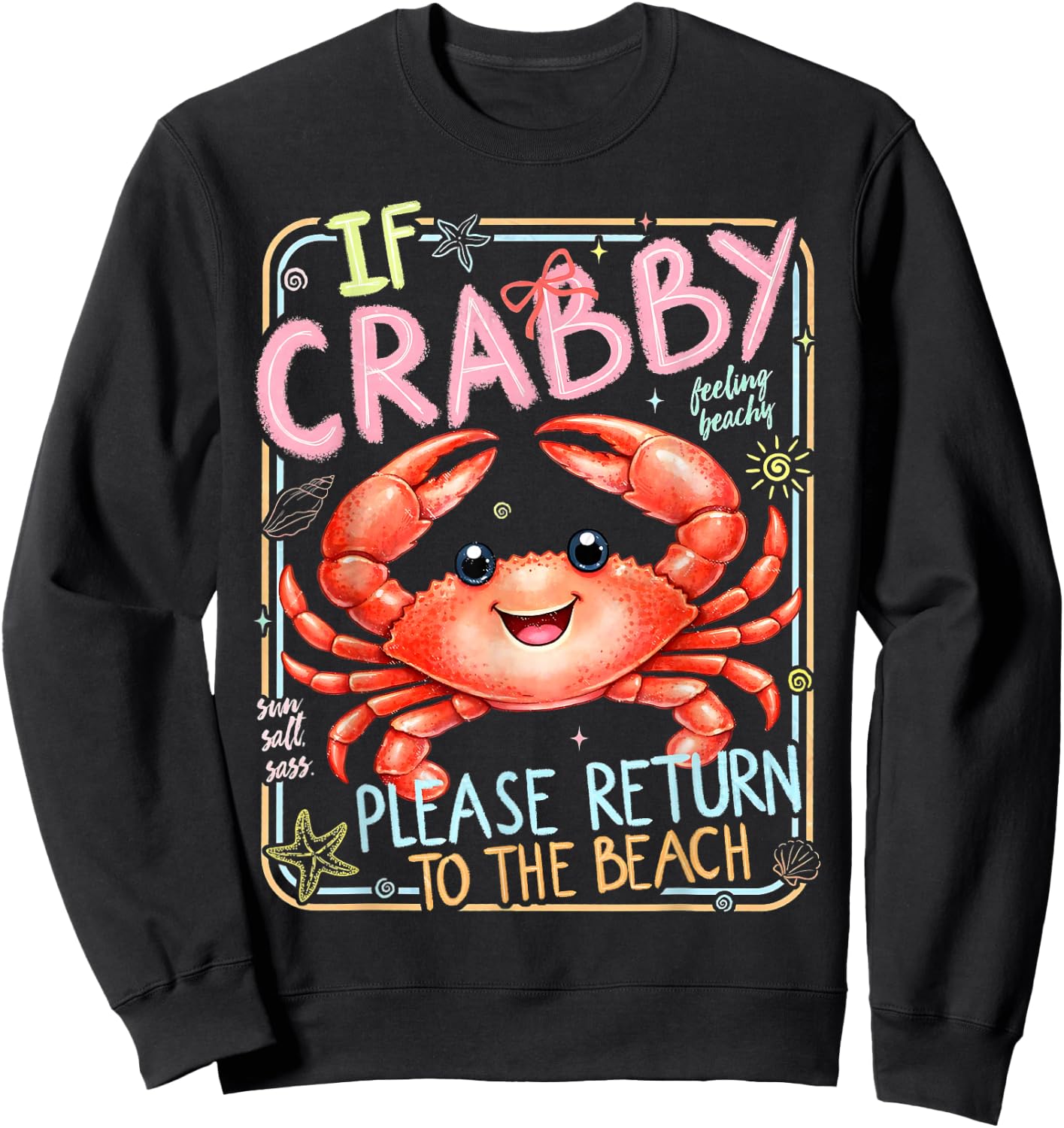 If Crabby Please Return to The Beach Funny Beach Summer Sweatshirt - Sweatshirt | Black