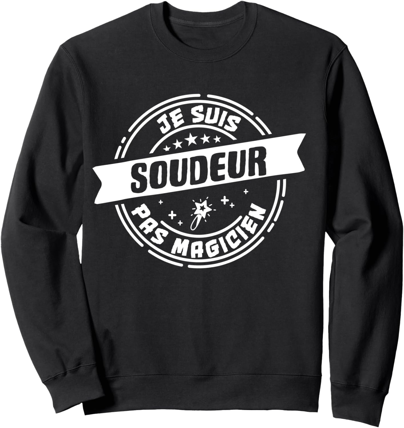 Humor Welder Gift Craft Profession Sweatshirt - Sweatshirt | Black