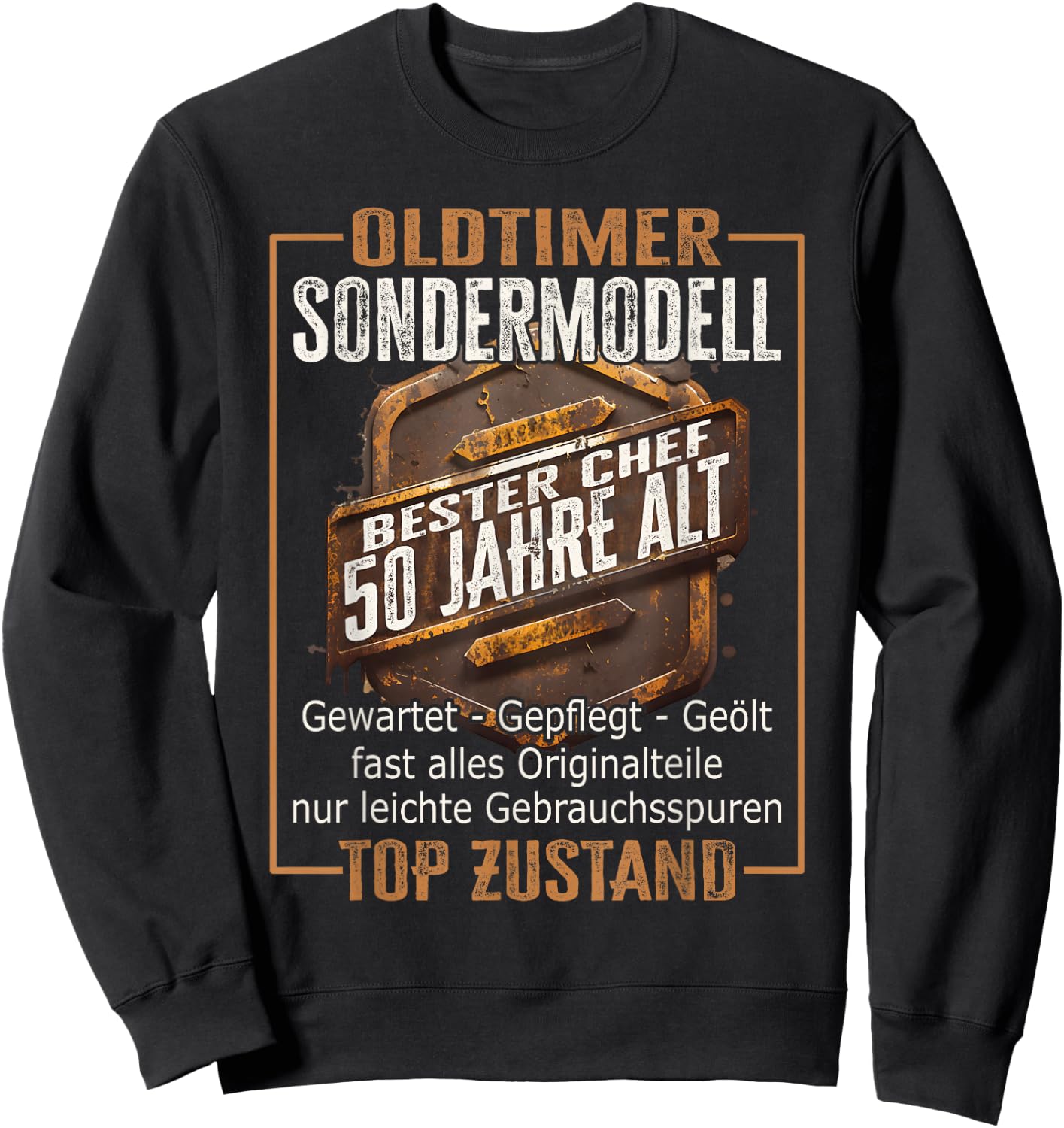 50 Geburtstag Chef Sondermodell Mann 50 Jahre Männer 50er Sweatshirt - Sweatshirt | Black