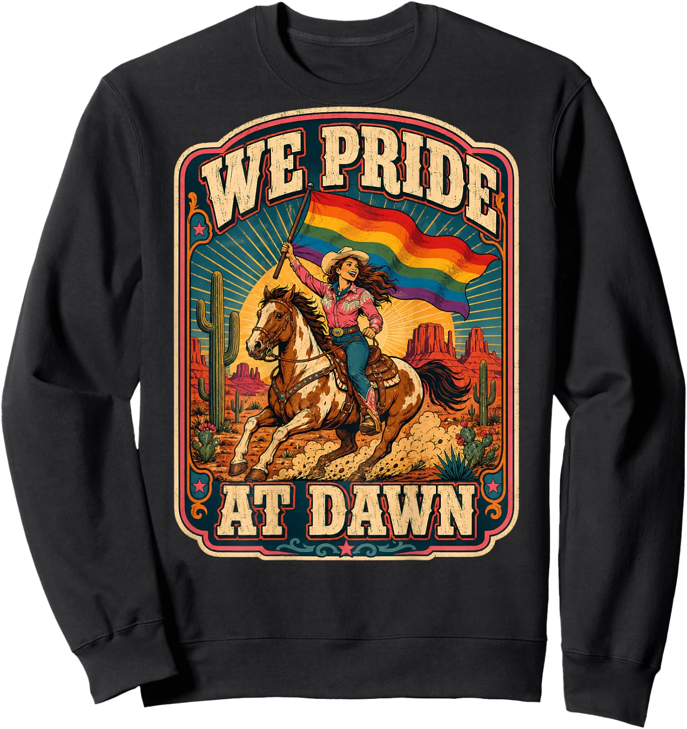 We Pride At Dawn Lesbian LGBTQ Pride Cowgirl (On Back) Sweatshirt - Sweatshirt | Black